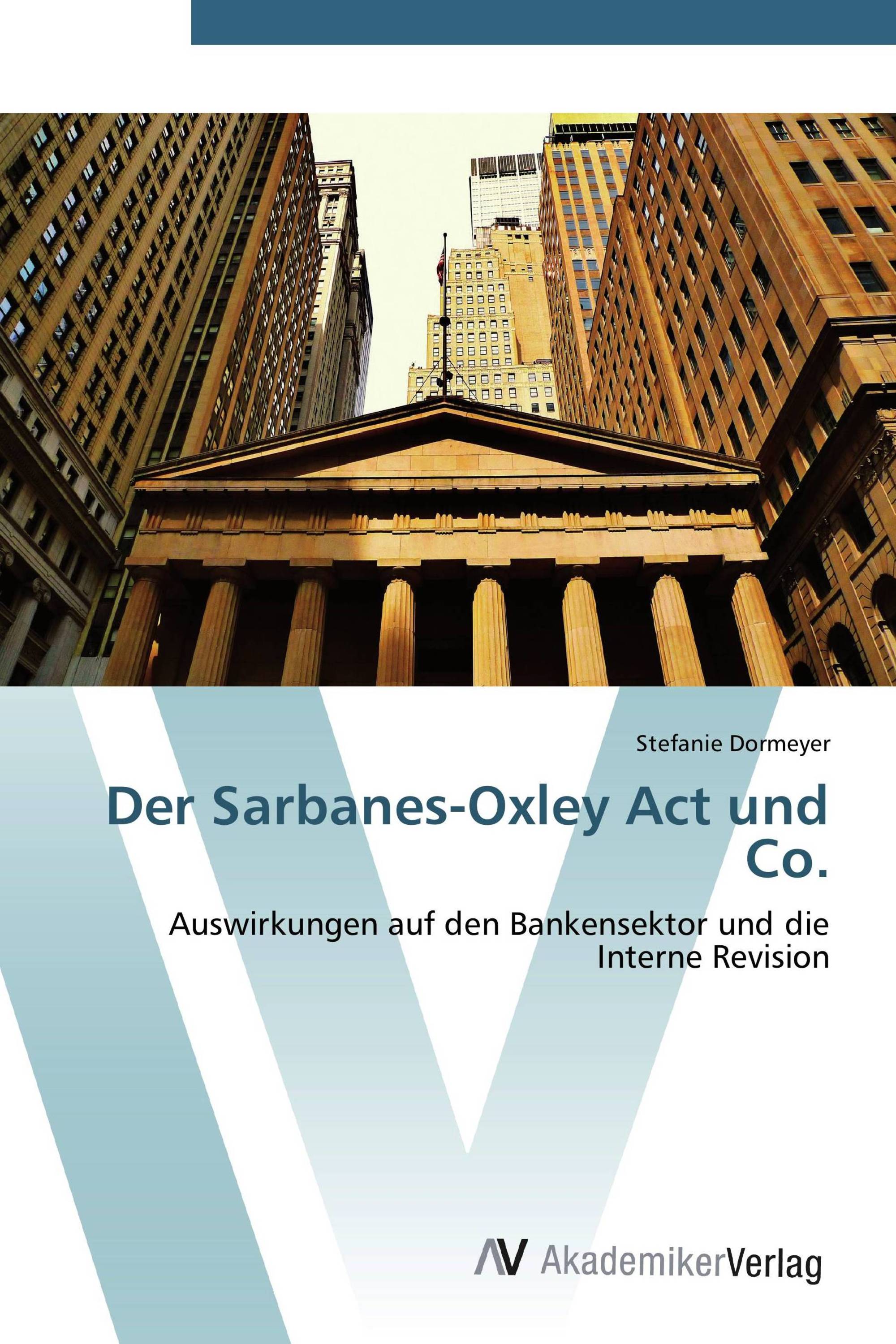 Der Sarbanes-Oxley Act und Co.