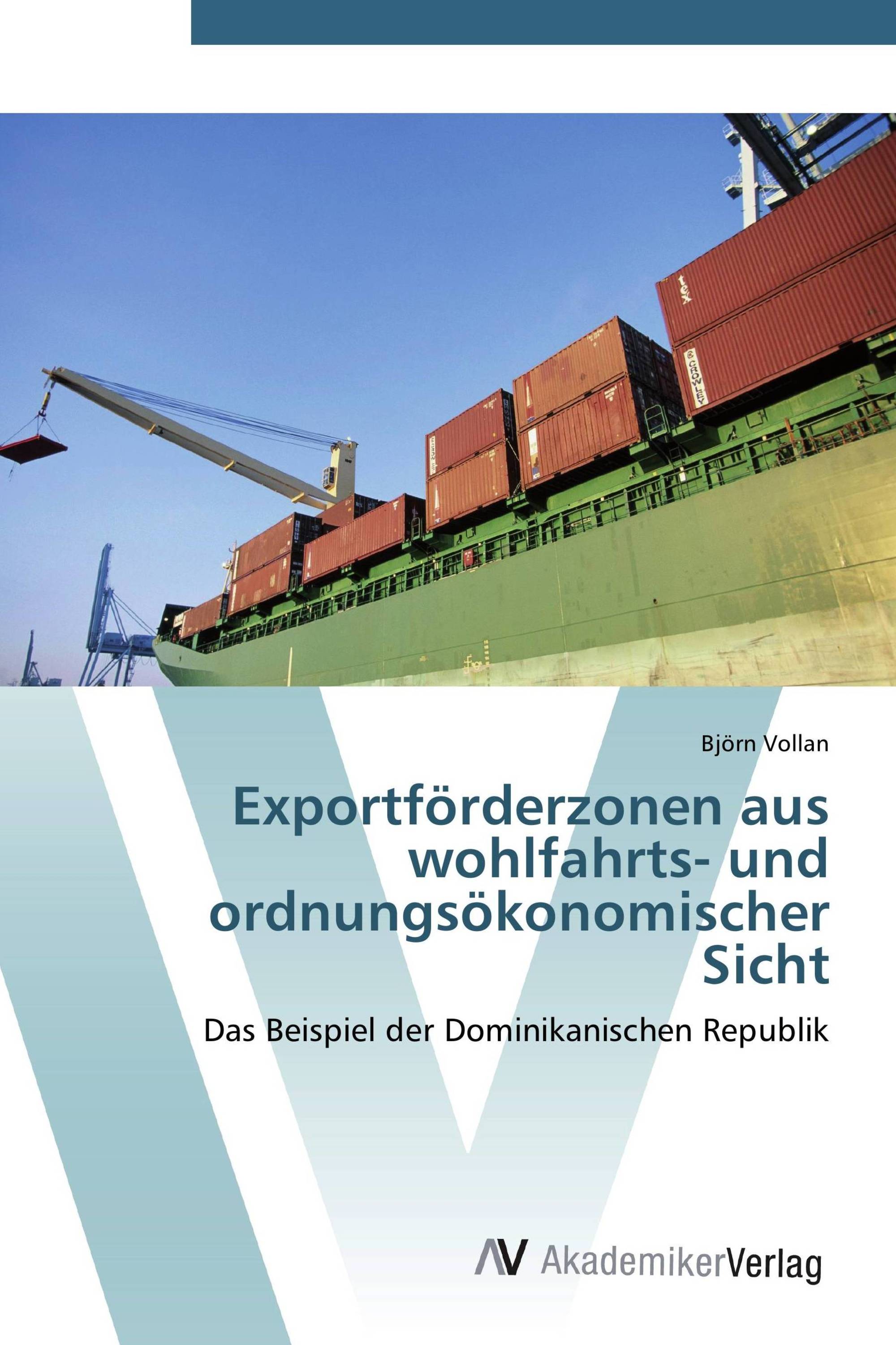 Exportförderzonen aus wohlfahrts- und ordnungsökonomischer Sicht