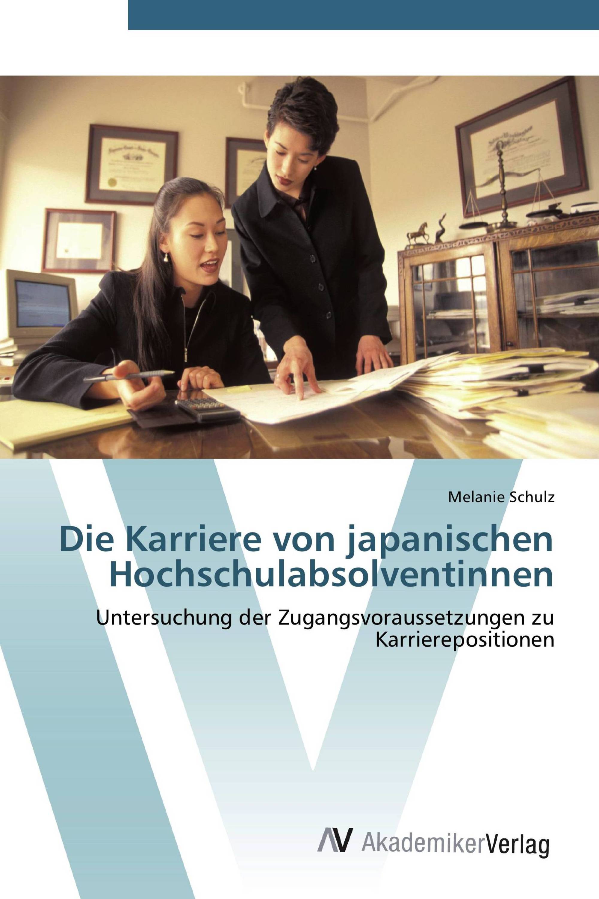 Die Karriere von japanischen Hochschulabsolventinnen