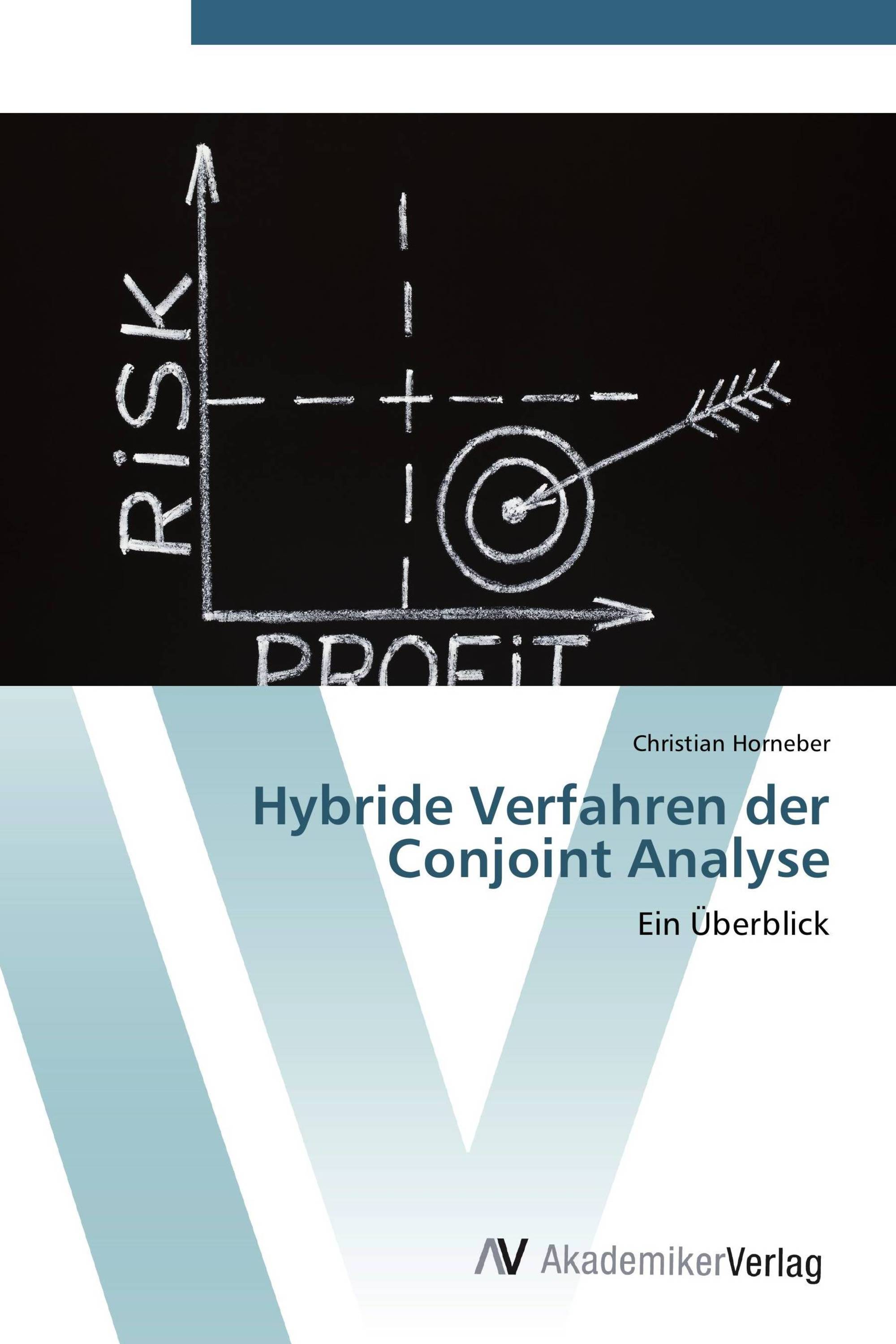 Hybride Verfahren der Conjoint Analyse