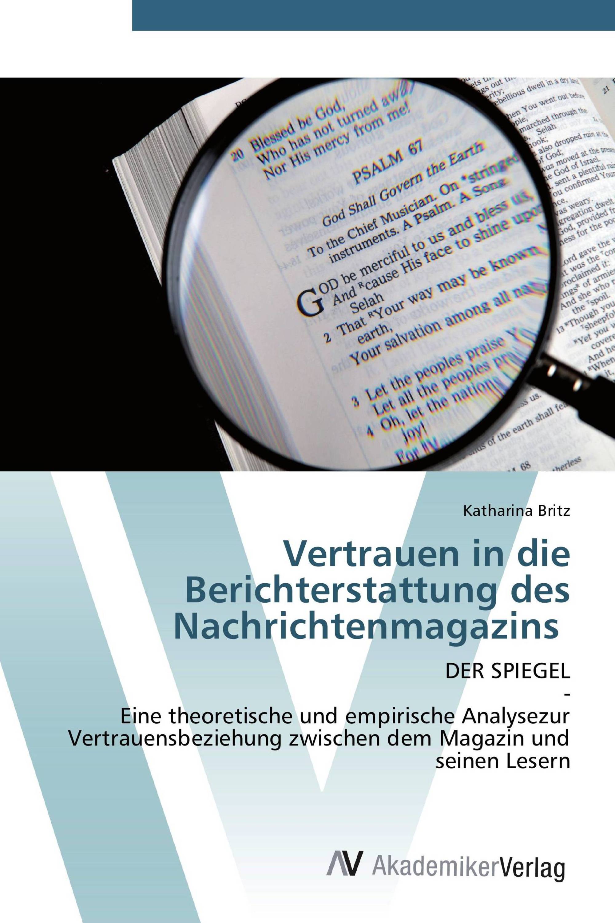 Vertrauen in die Berichterstattung des Nachrichtenmagazins