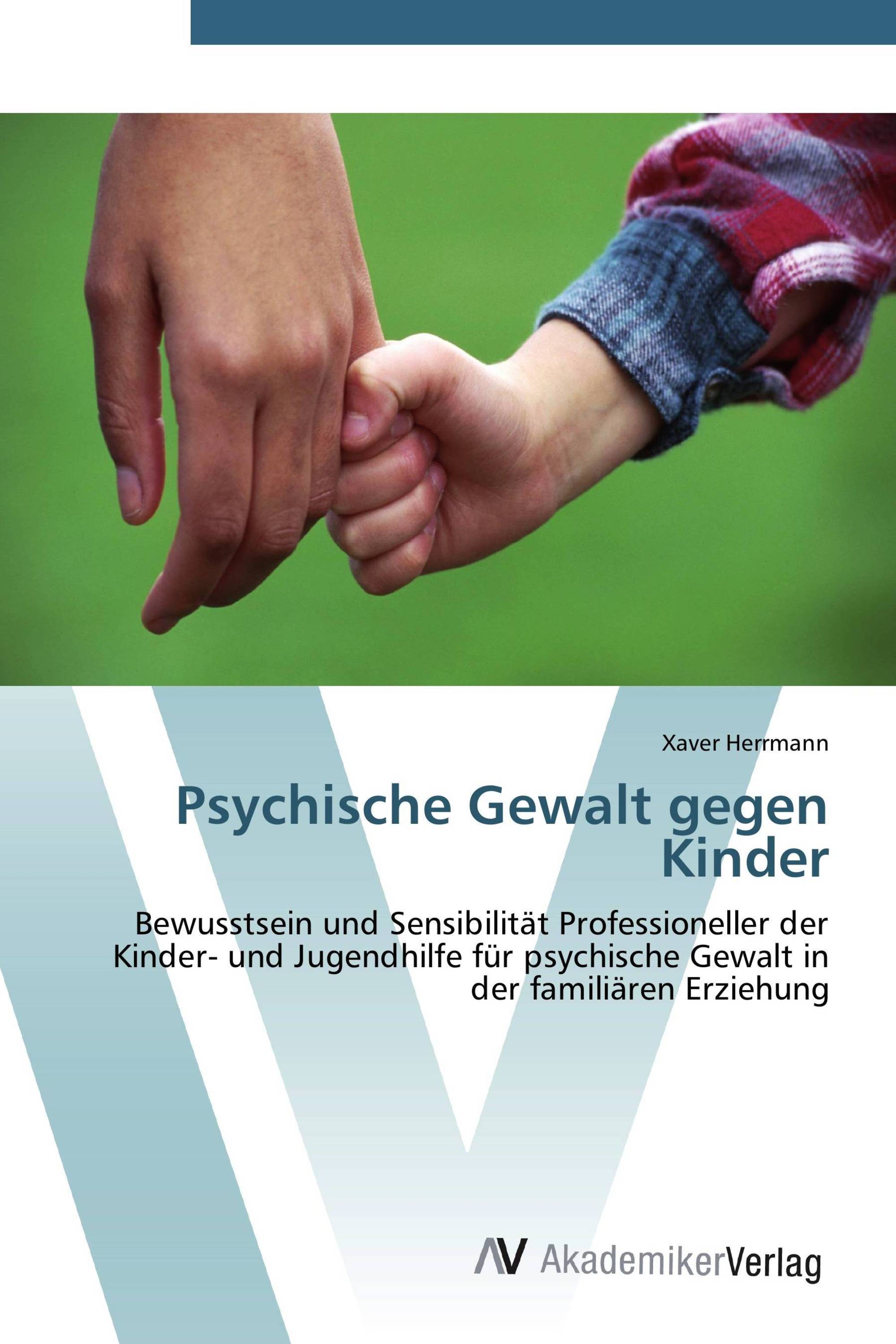 Psychische Gewalt gegen Kinder