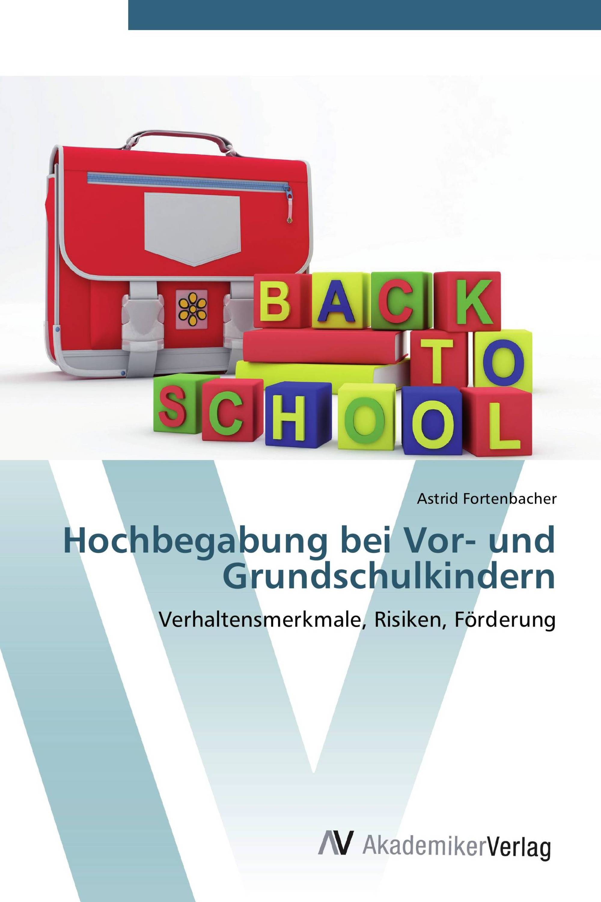 Hochbegabung bei Vor- und Grundschulkindern