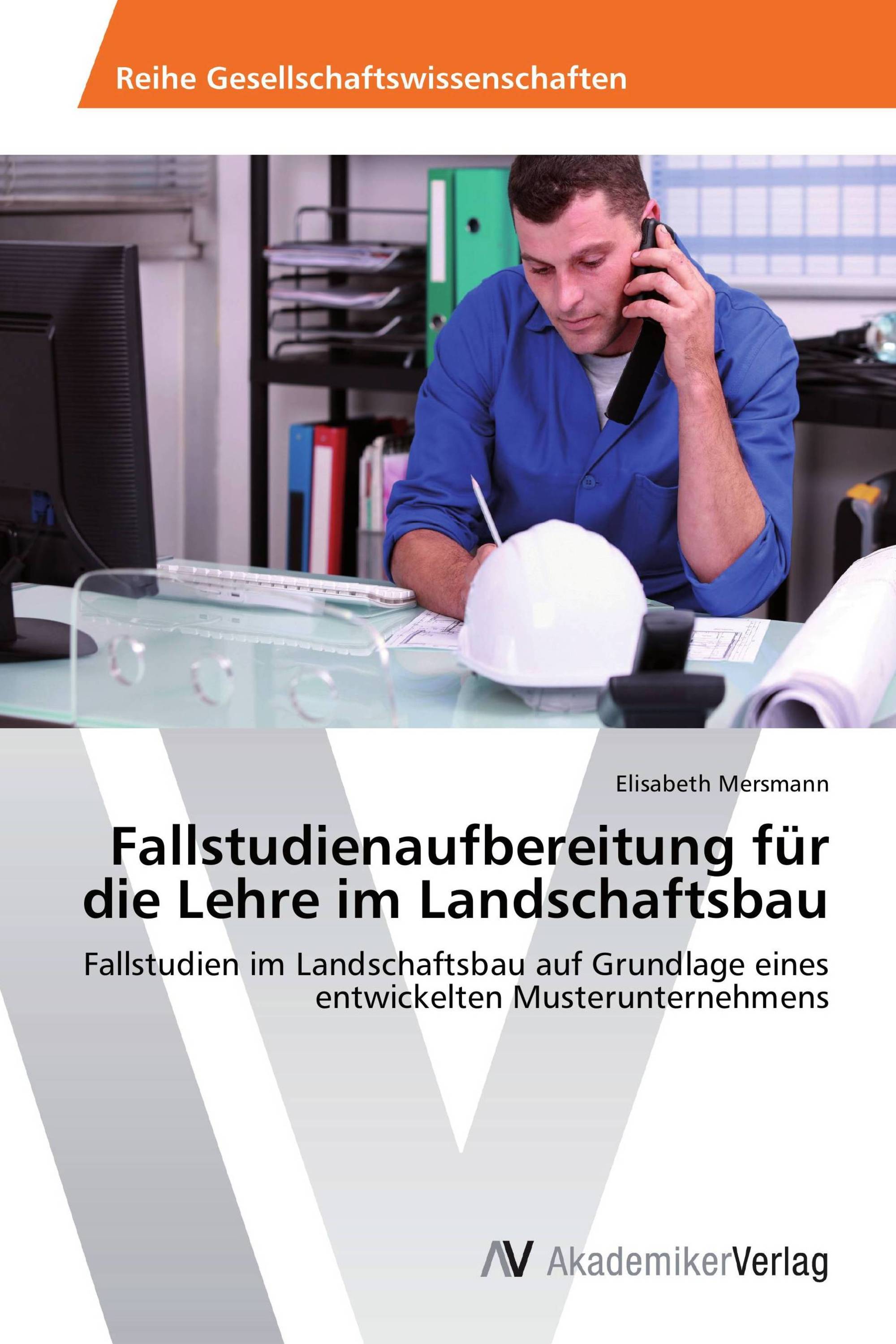 Fallstudienaufbereitung für die Lehre im Landschaftsbau