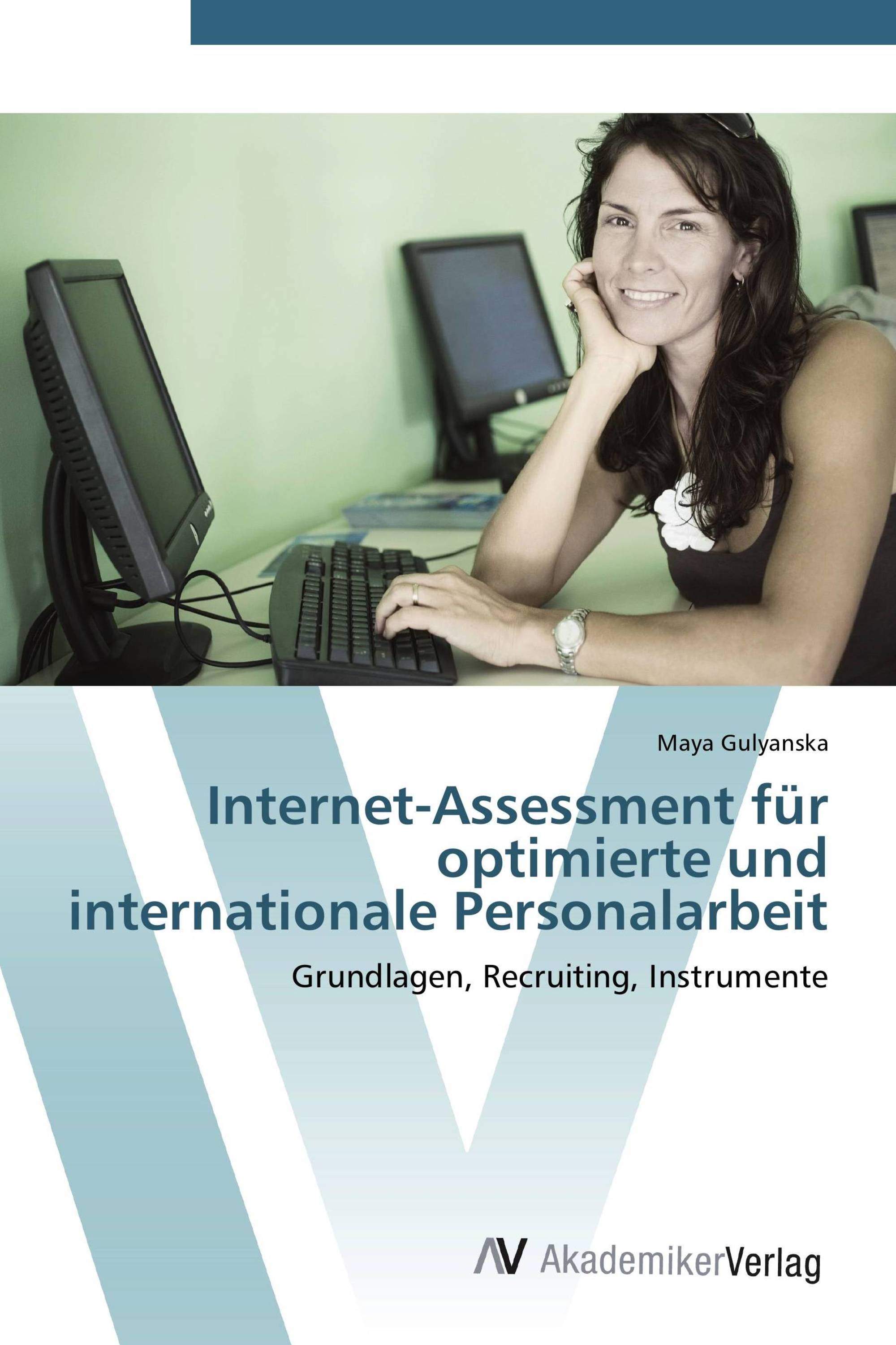 Internet-Assessment für optimierte und internationale Personalarbeit