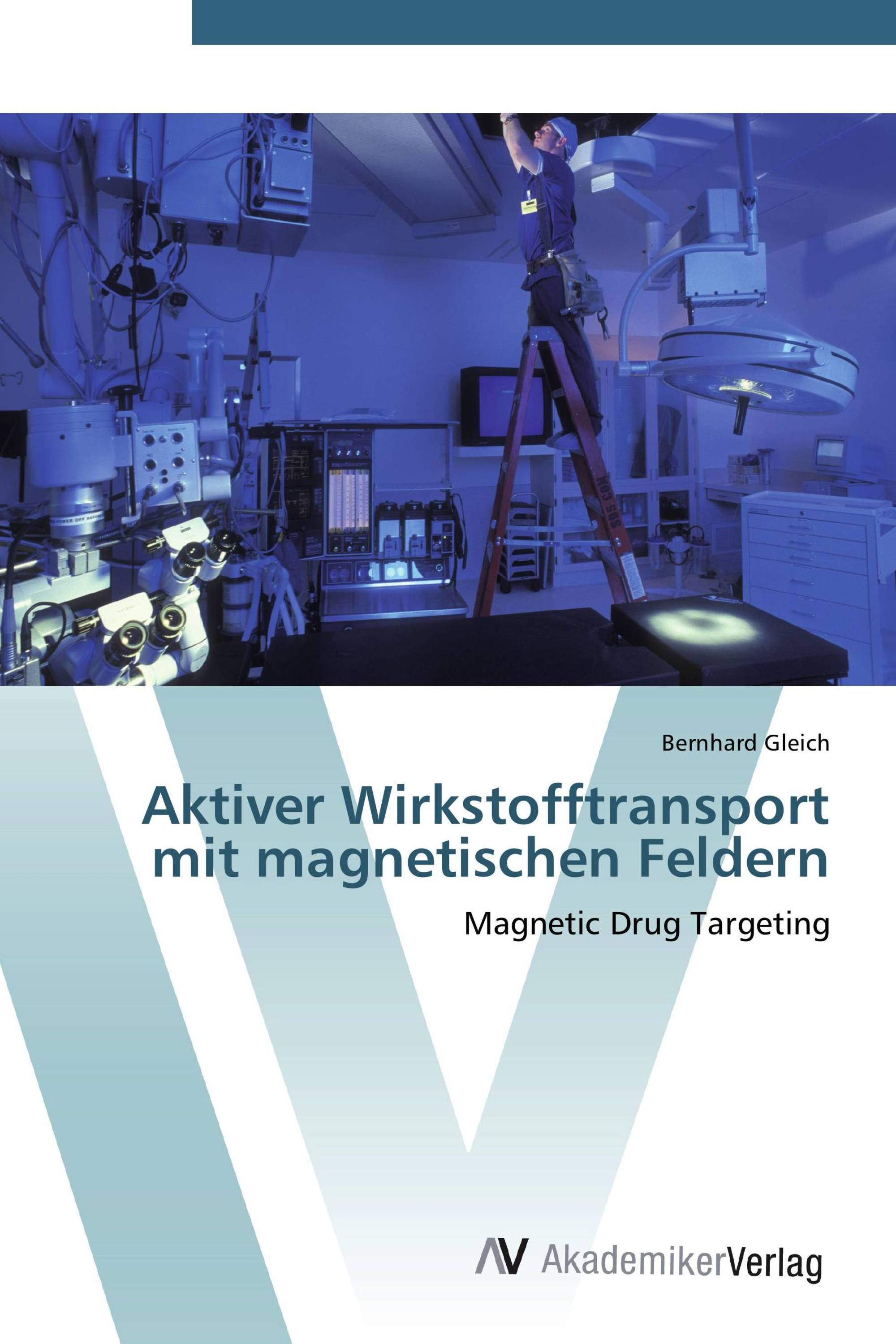 Aktiver Wirkstofftransport mit magnetischen Feldern