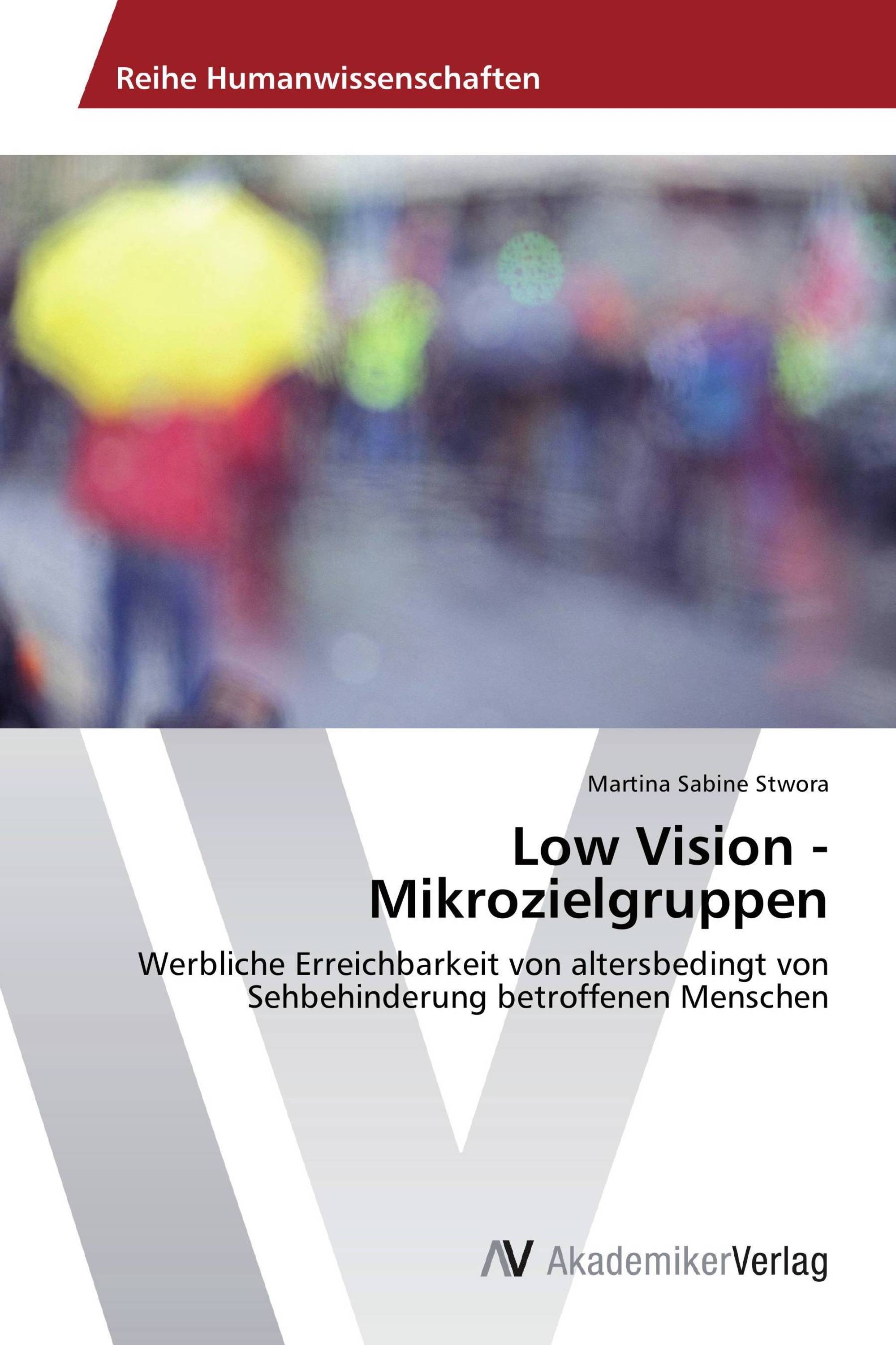 Low Vision - Mikrozielgruppen