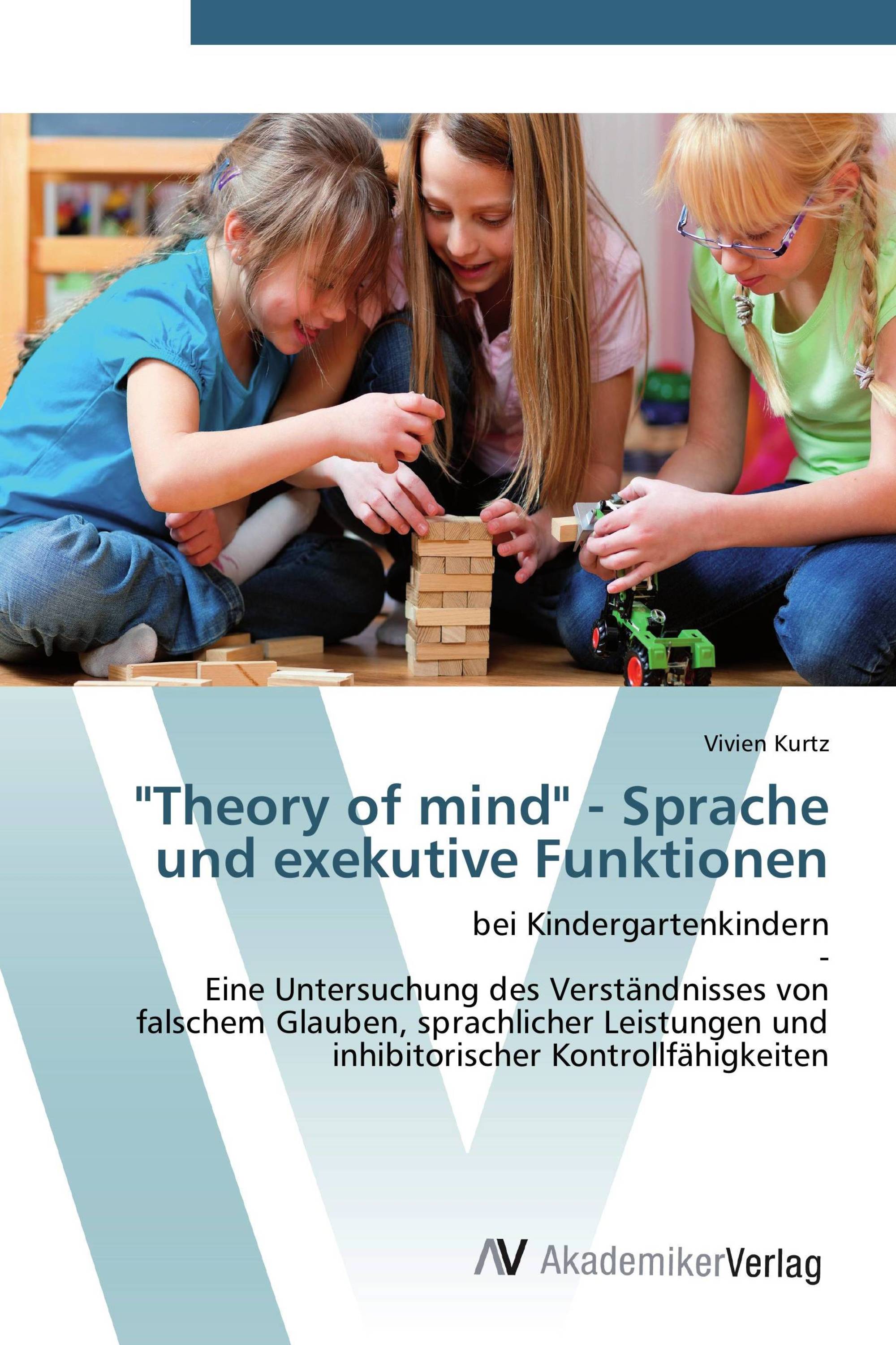 "Theory of mind" - Sprache und exekutive Funktionen