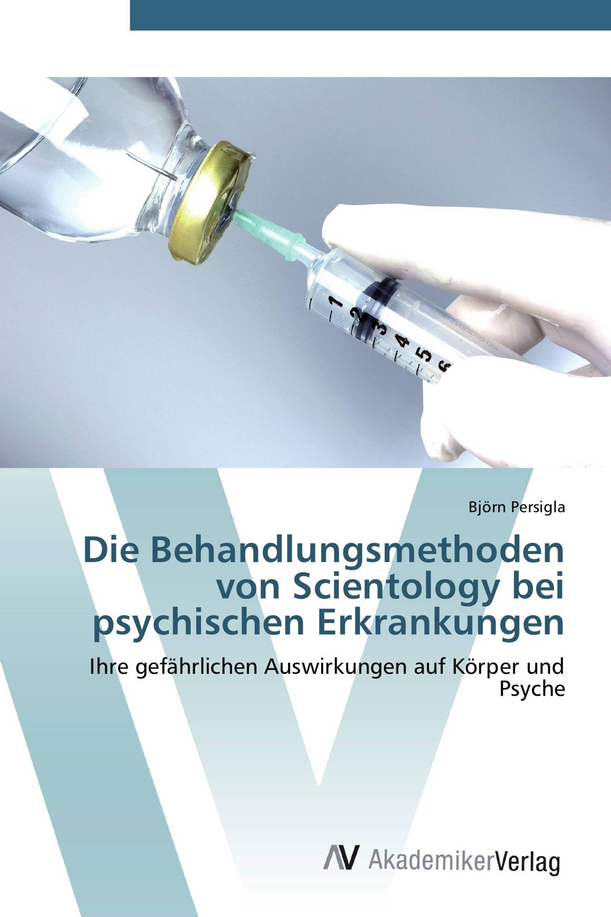 Die Behandlungsmethoden von Scientology bei psychischen Erkrankungen