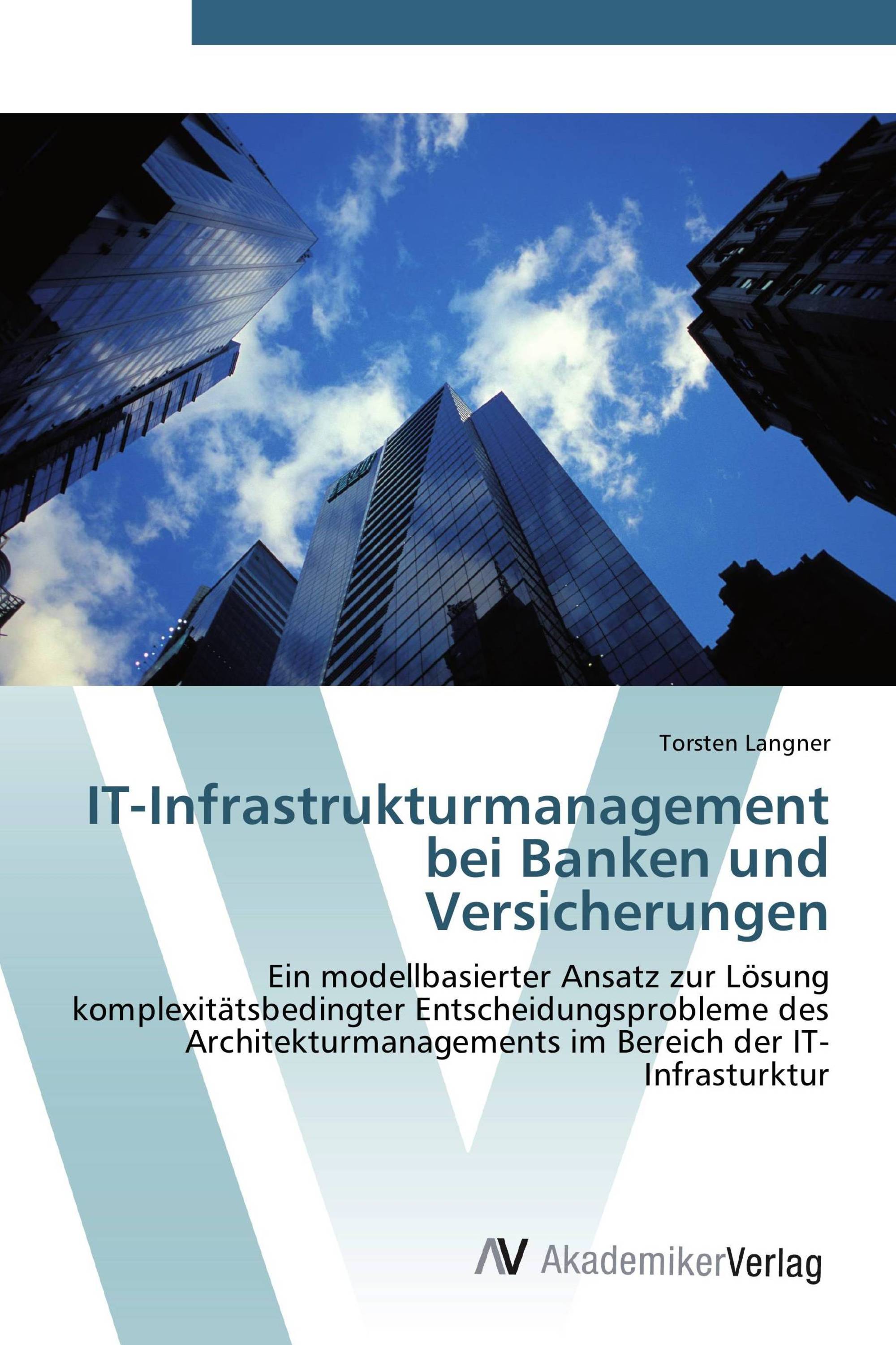 IT-Infrastrukturmanagement bei Banken und Versicherungen