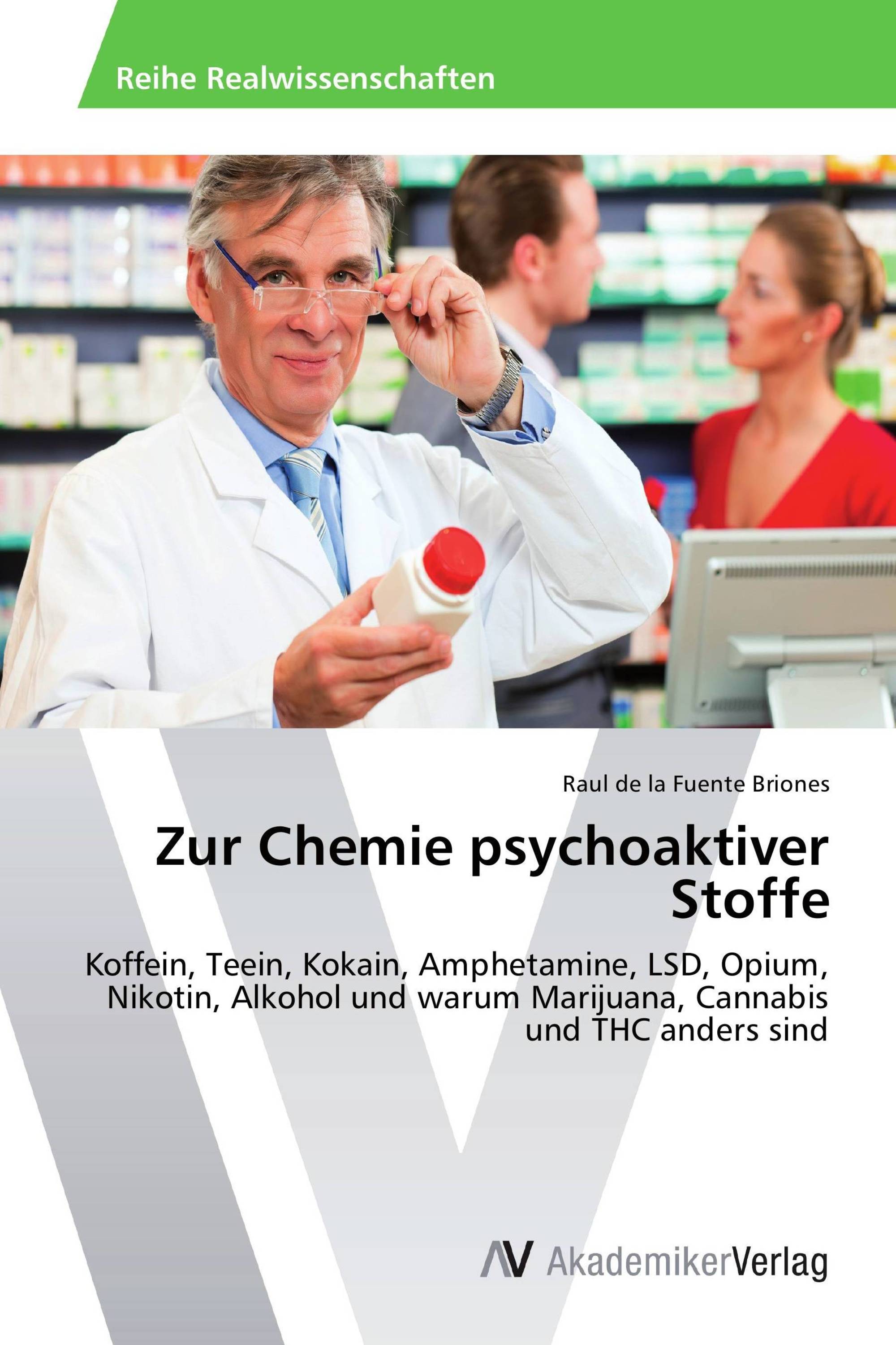 Zur Chemie psychoaktiver Stoffe