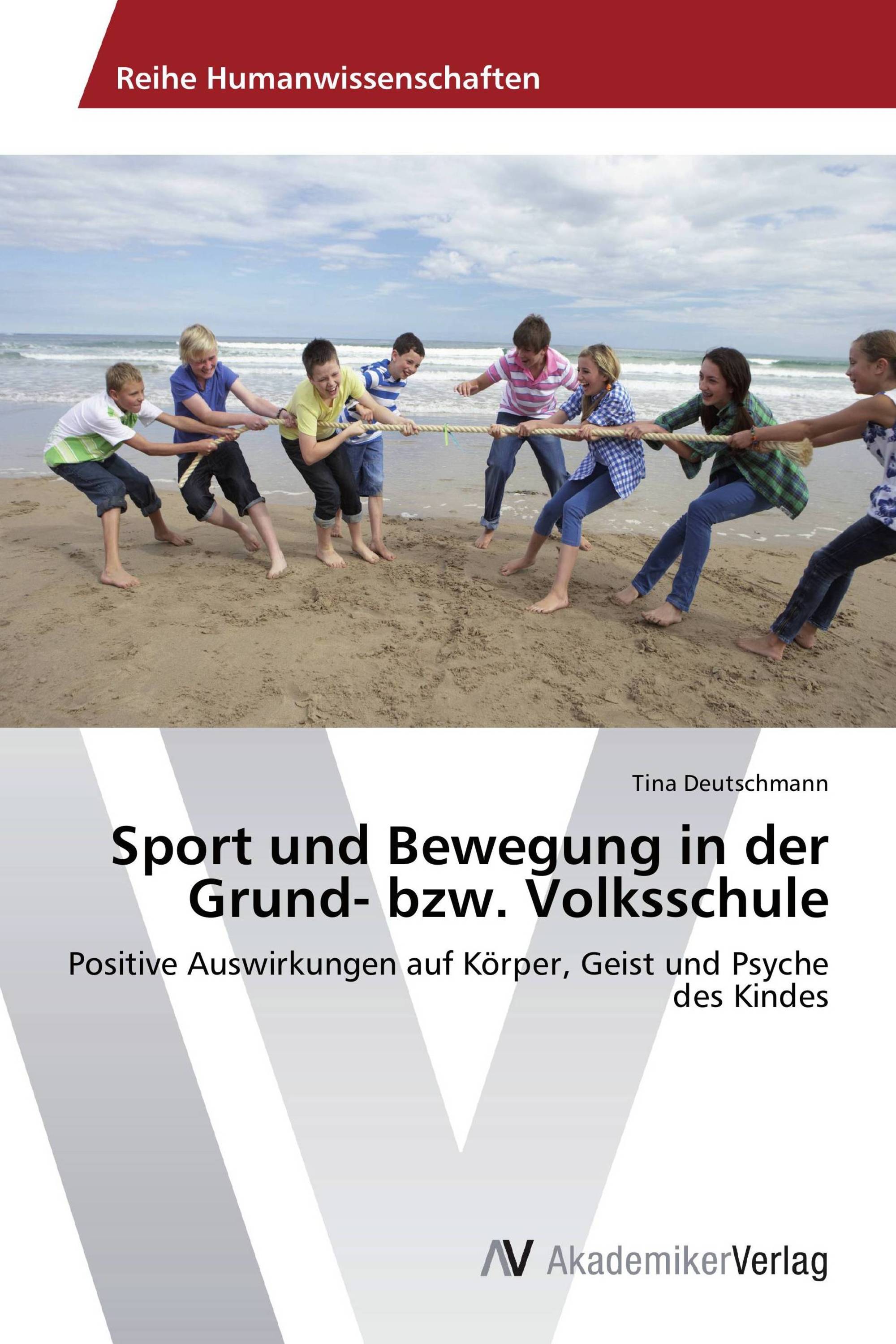 Sport und Bewegung in der Grund- bzw. Volksschule