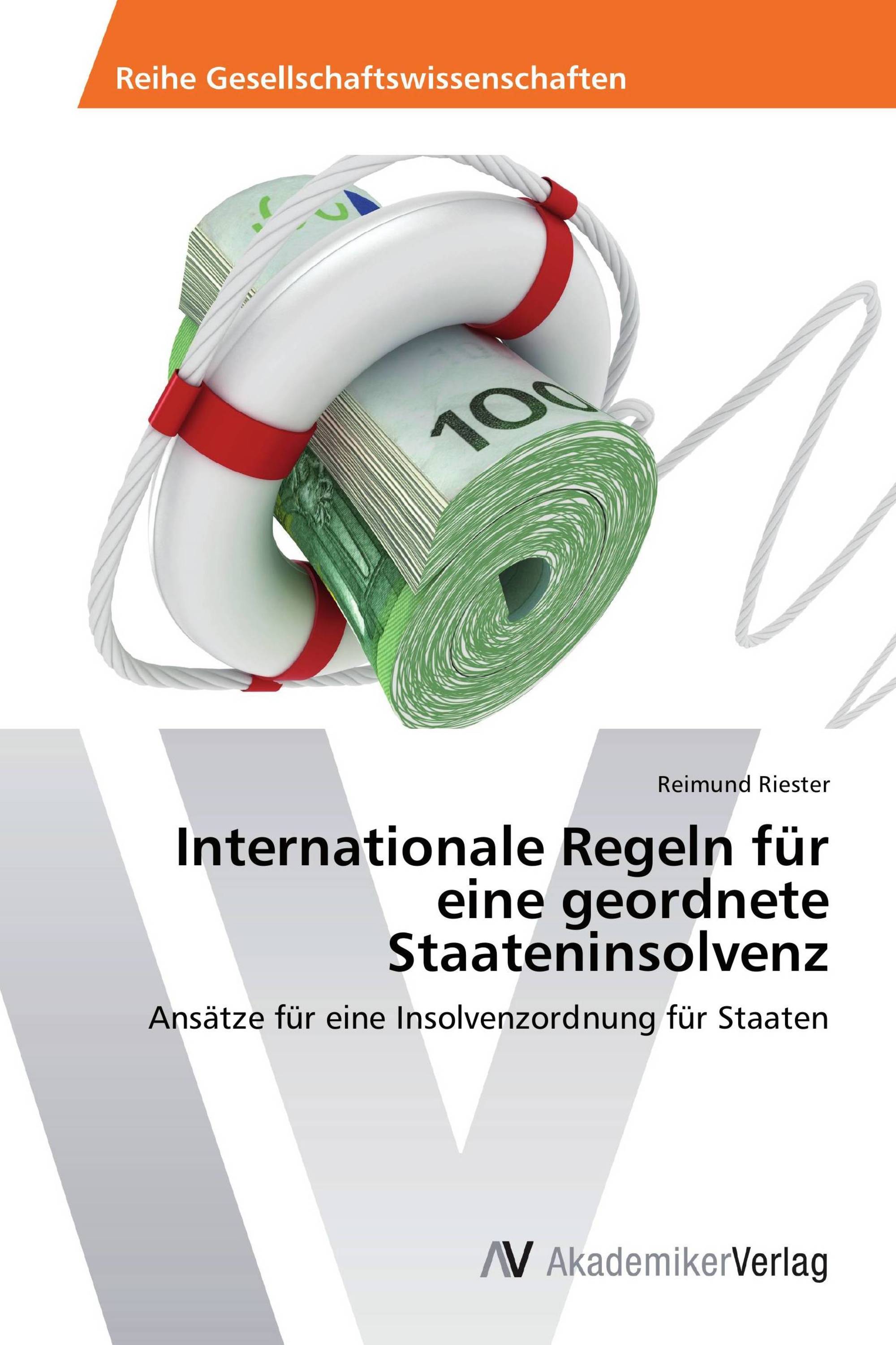 Internationale Regeln für eine geordnete Staateninsolvenz