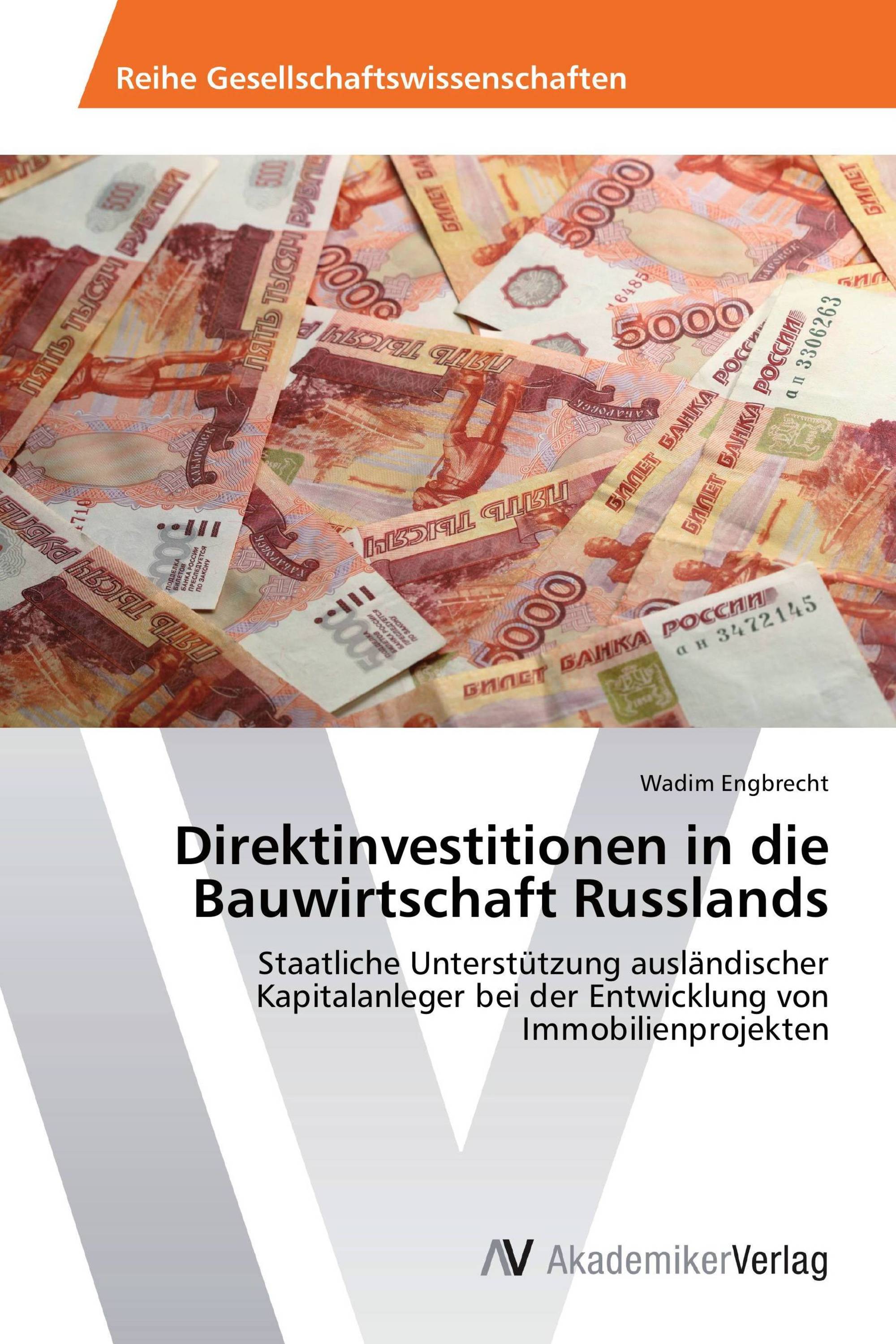 Direktinvestitionen in die Bauwirtschaft Russlands