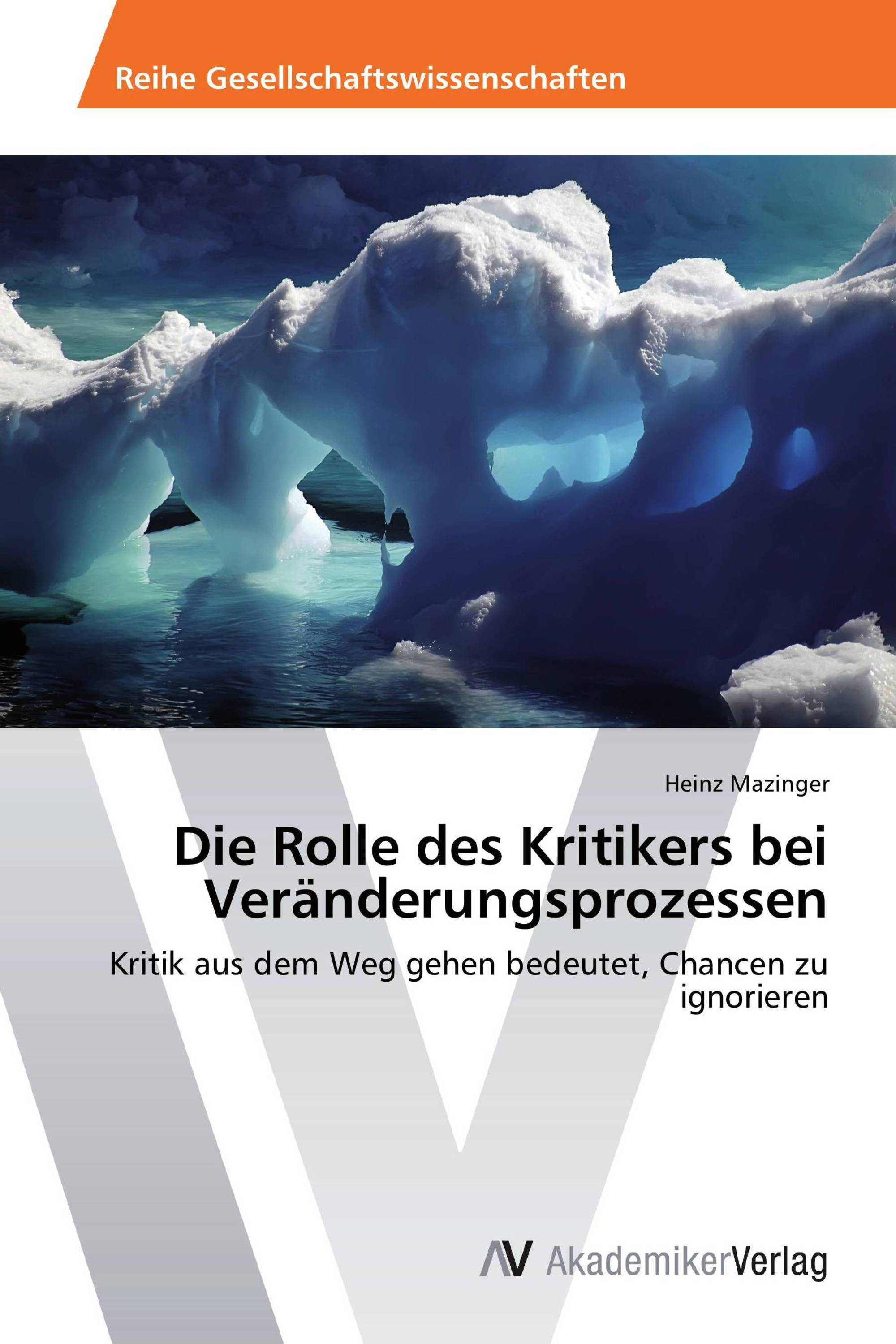 Die Rolle des Kritikers bei Veränderungsprozessen