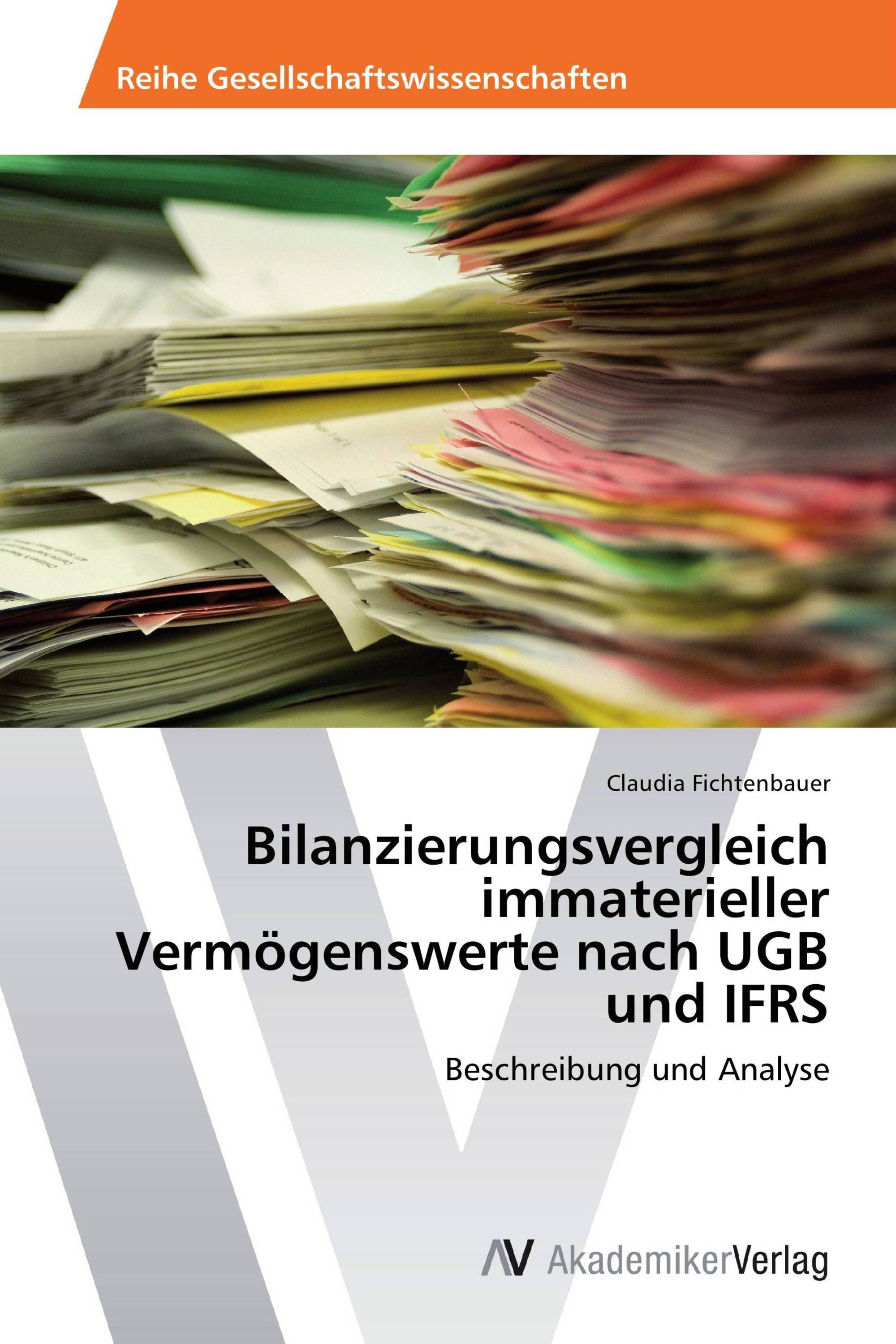 Bilanzierungsvergleich immaterieller Vermögenswerte nach UGB und IFRS