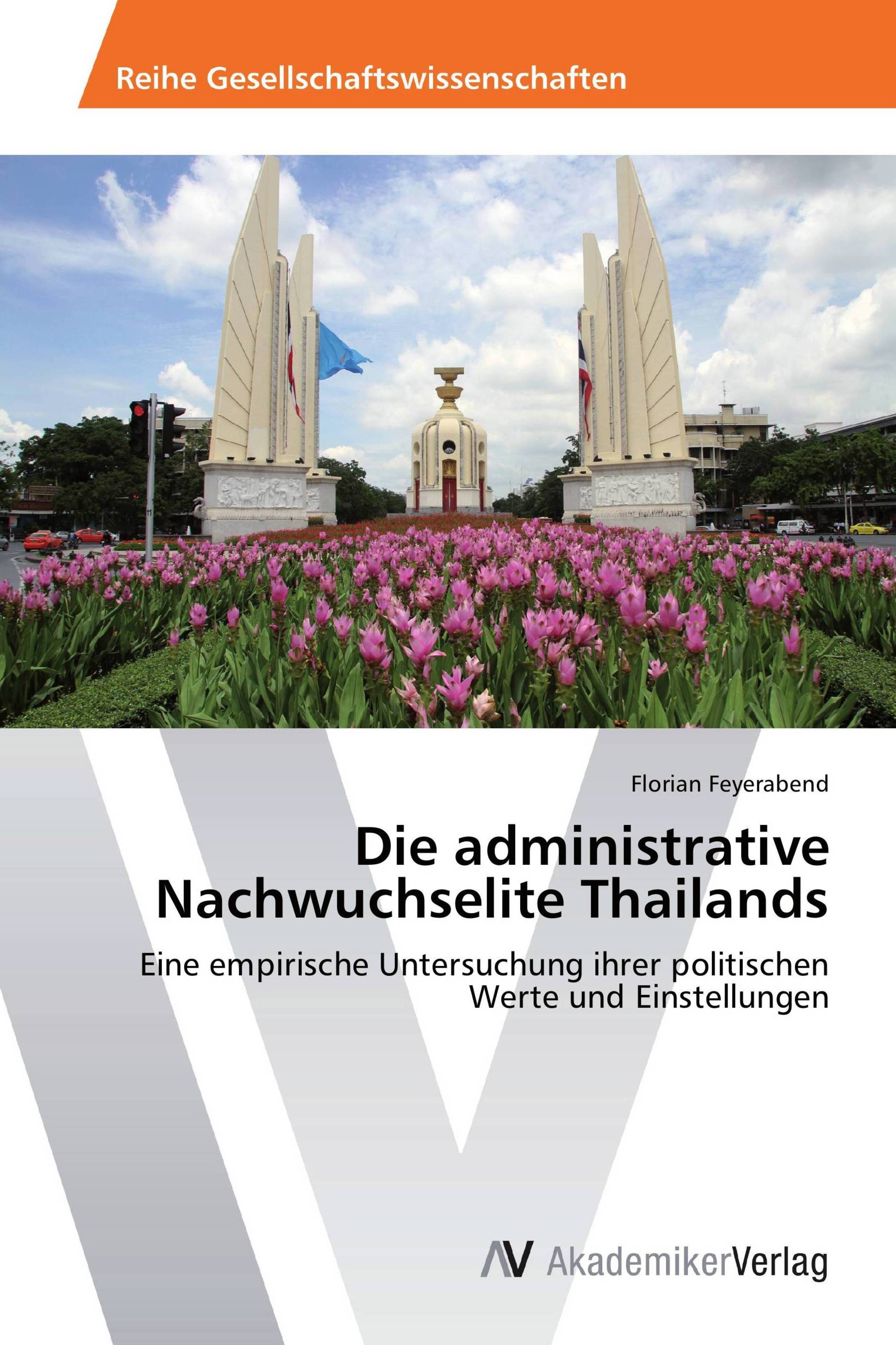 Die administrative Nachwuchselite Thailands