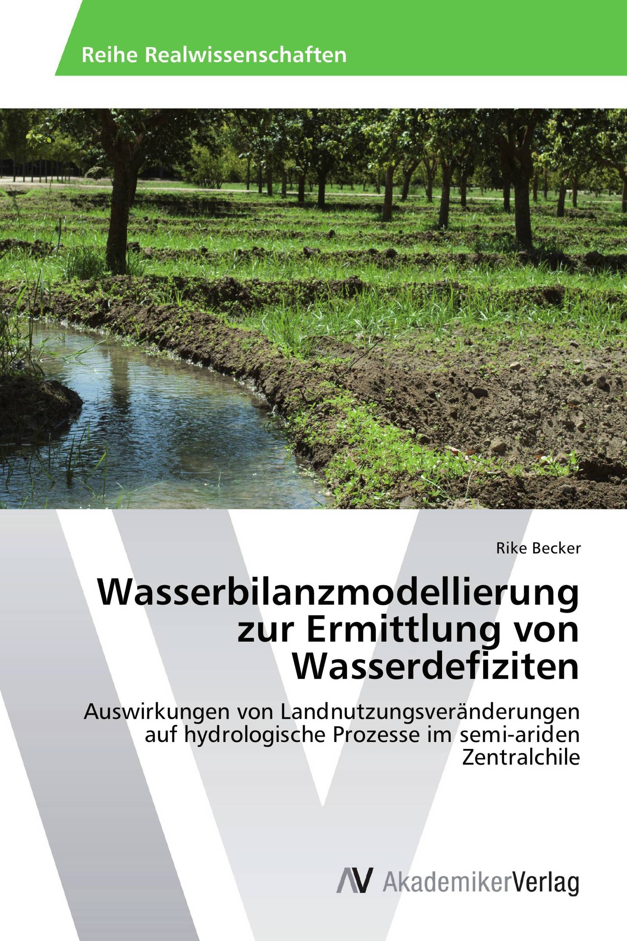 Wasserbilanzmodellierung zur Ermittlung von Wasserdefiziten