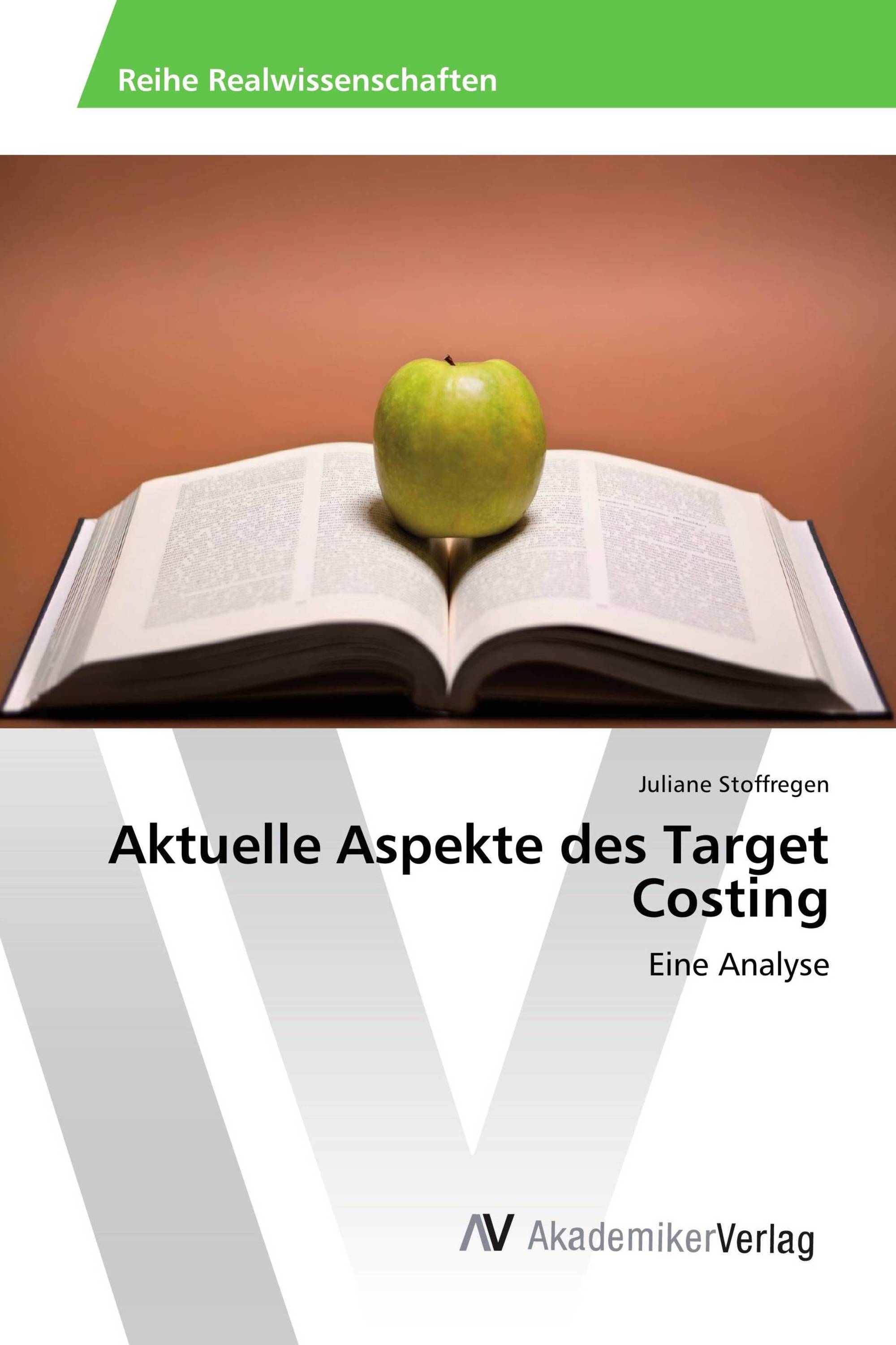 Aktuelle Aspekte des Target Costing