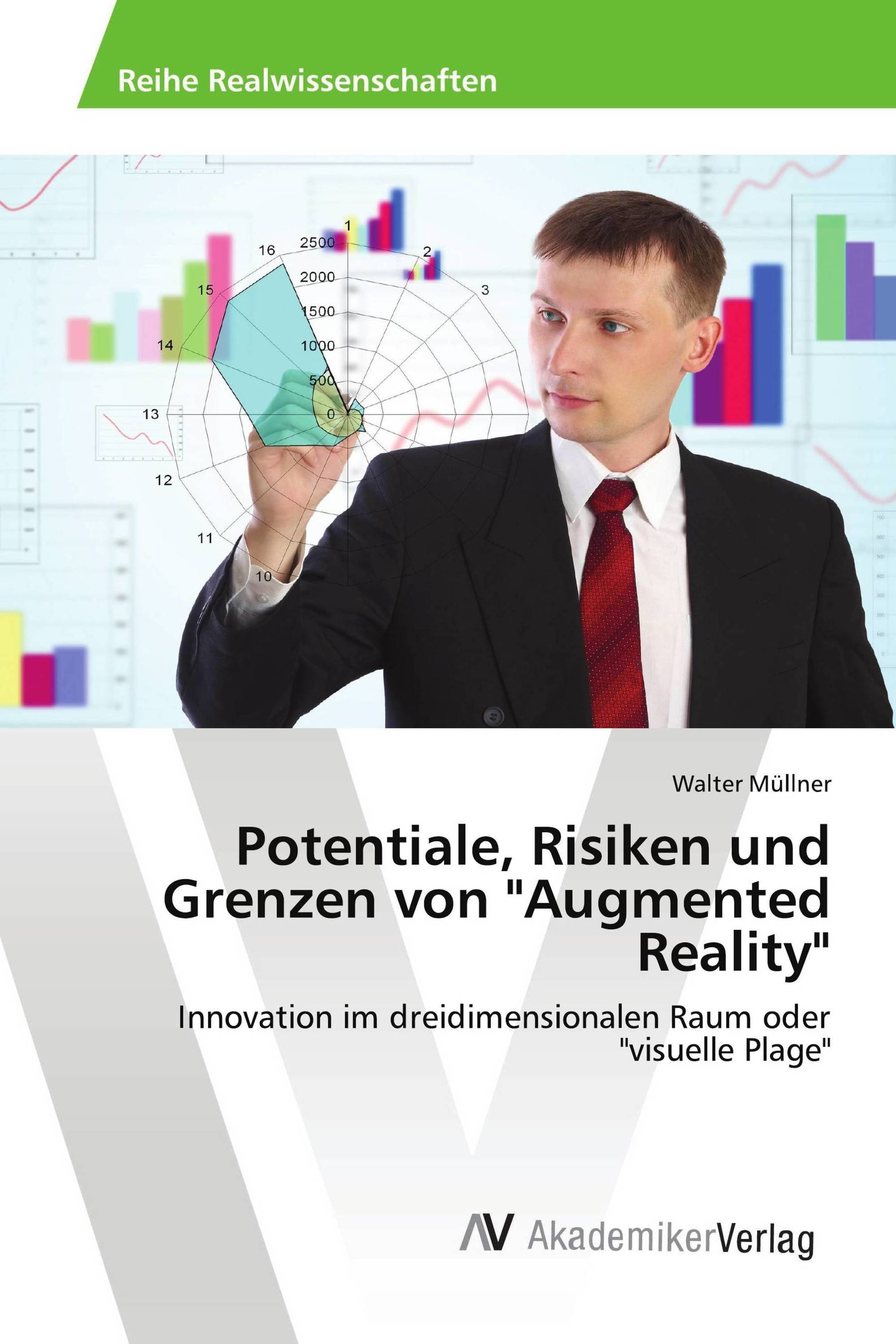 Potentiale, Risiken und Grenzen von "Augmented Reality"