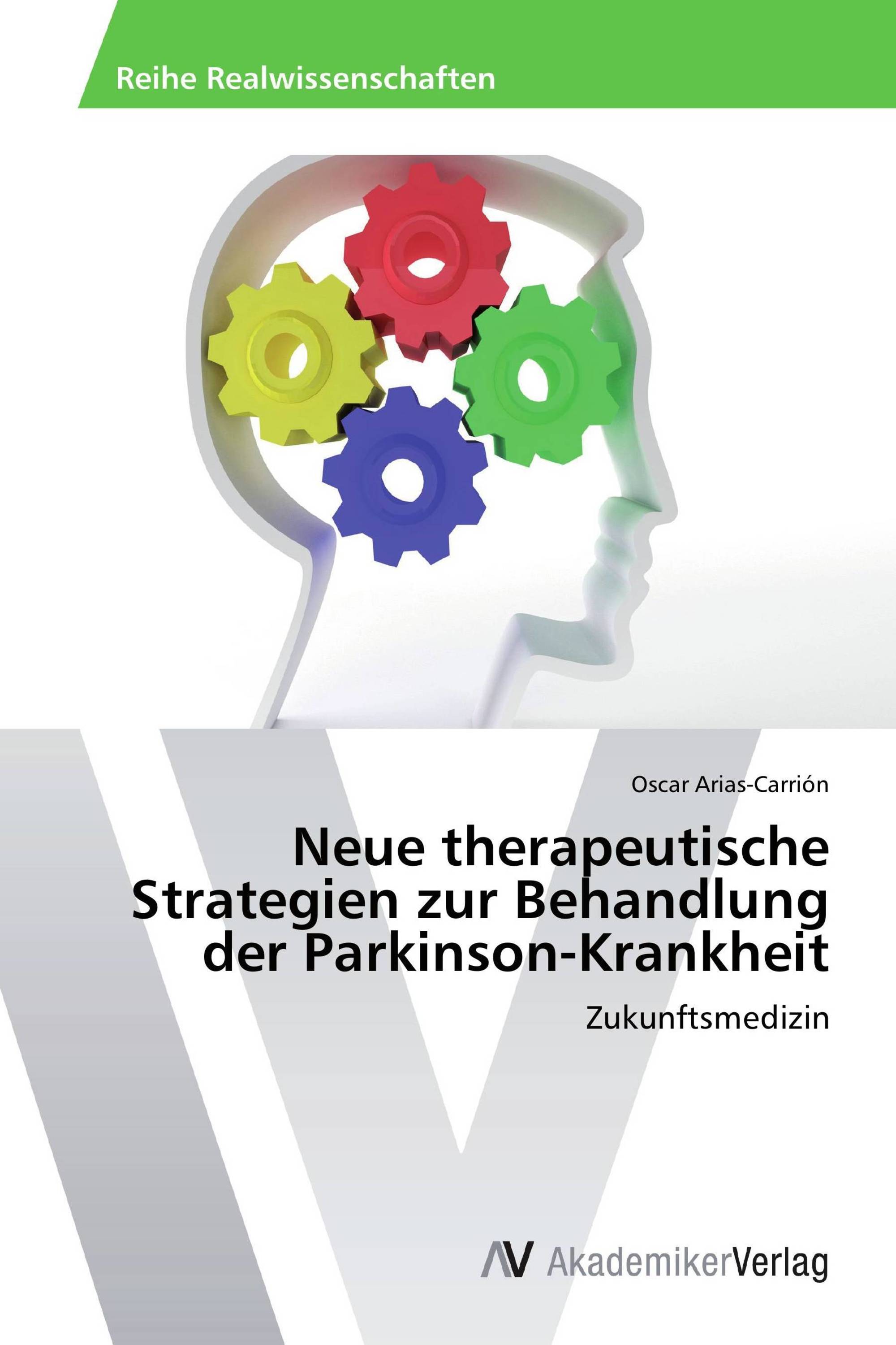 Neue therapeutische Strategien zur Behandlung der Parkinson-Krankheit