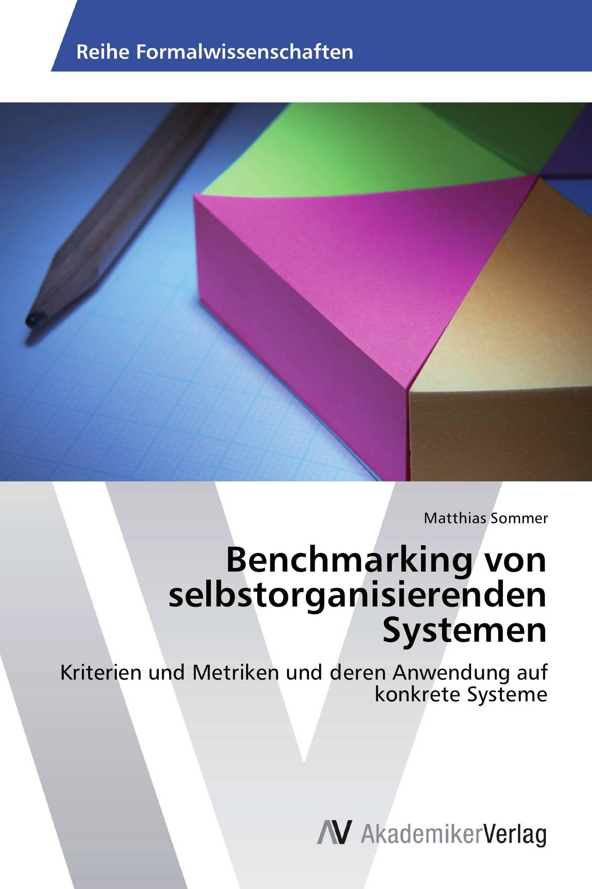 Benchmarking von selbstorganisierenden Systemen