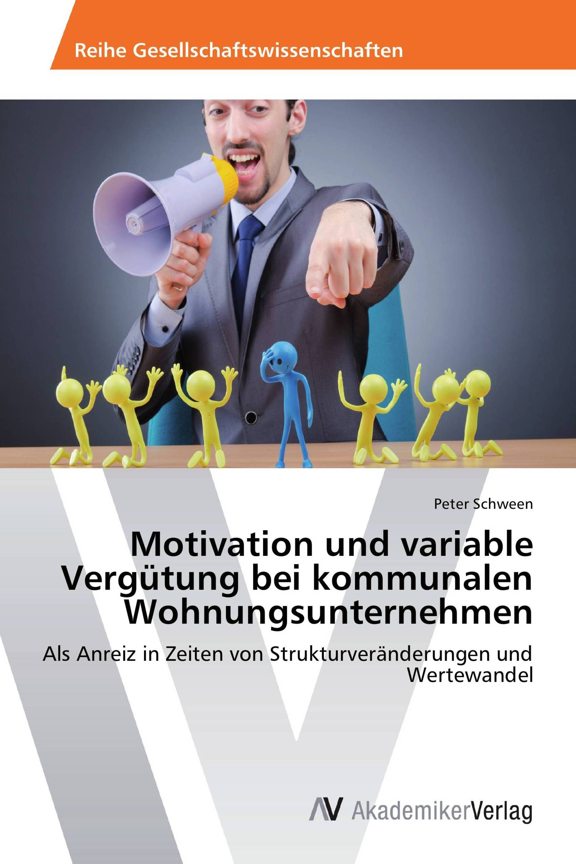 Motivation und variable Vergütung bei kommunalen Wohnungsunternehmen