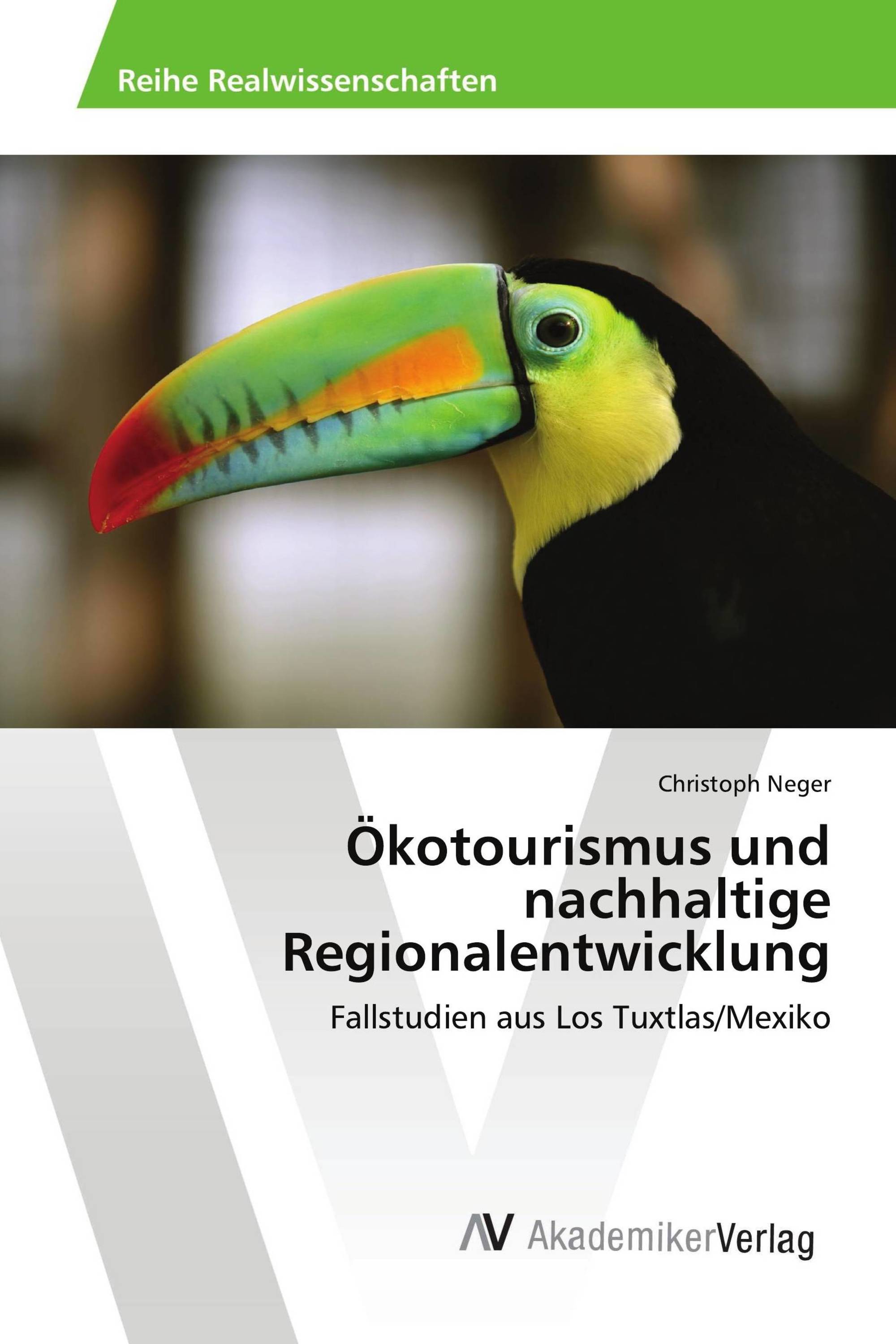 Ökotourismus und nachhaltige Regionalentwicklung