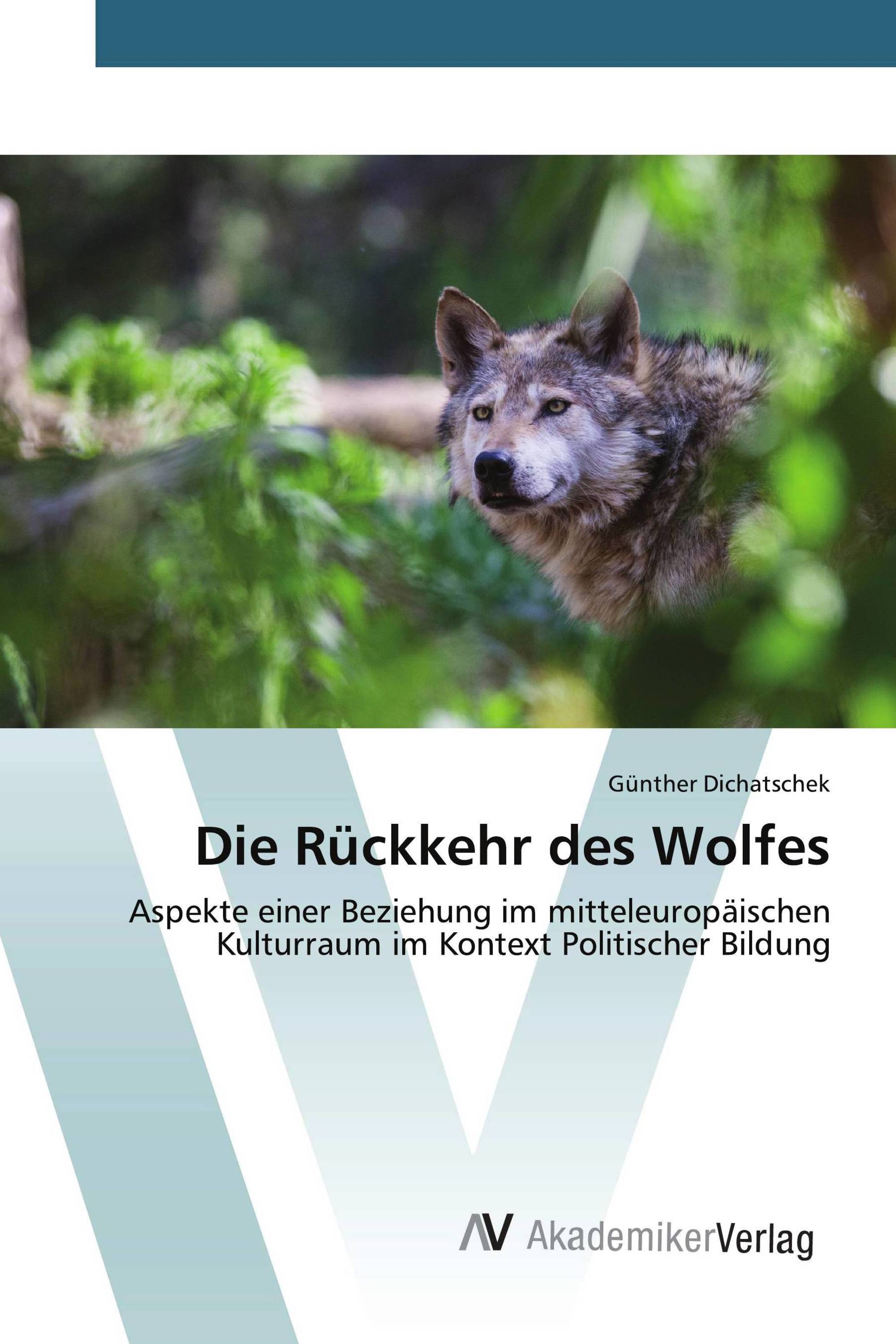 Die Rückkehr des Wolfes