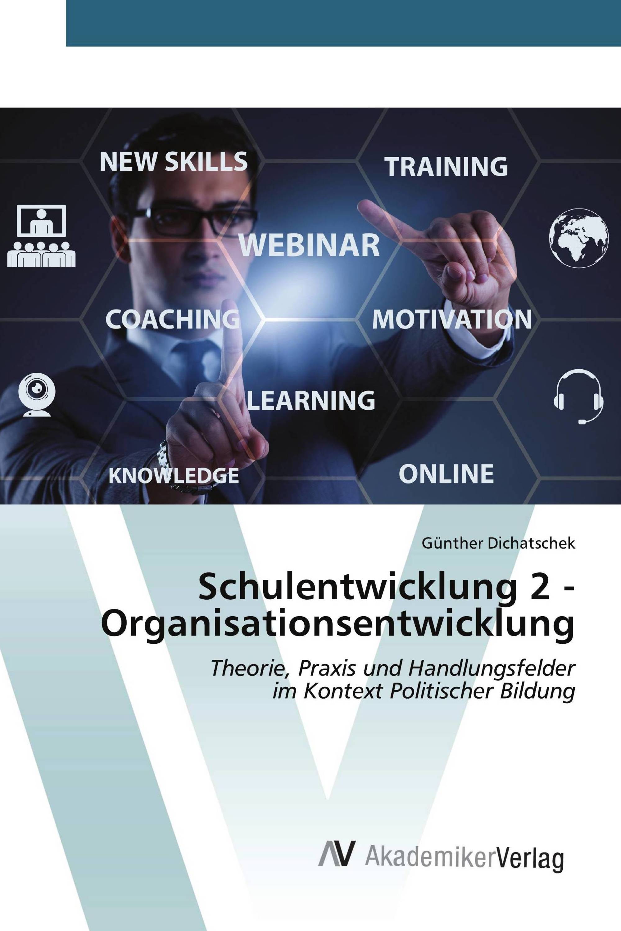 Schulentwicklung 2 - Organisationsentwicklung