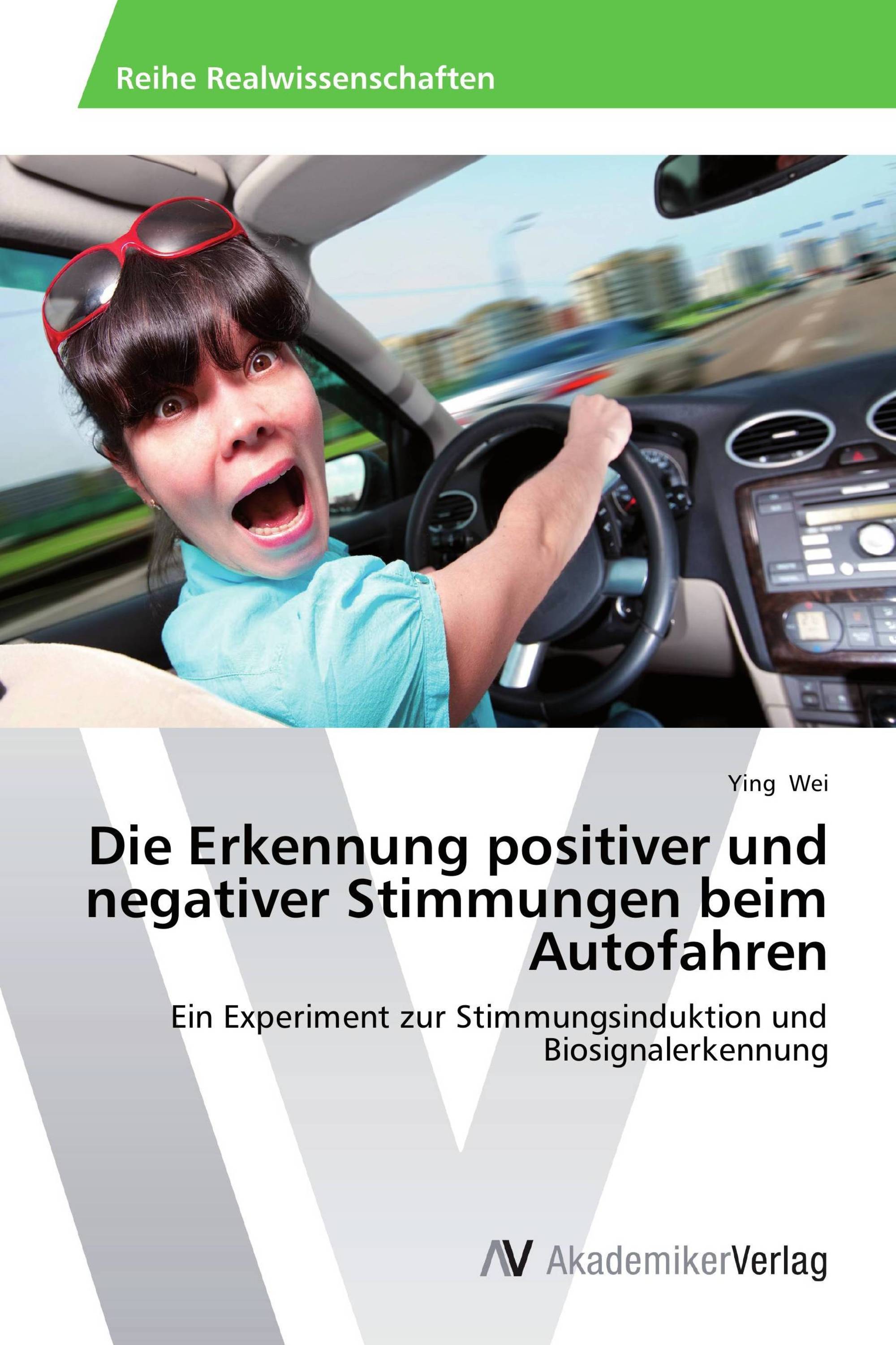 Die Erkennung positiver und negativer Stimmungen beim Autofahren