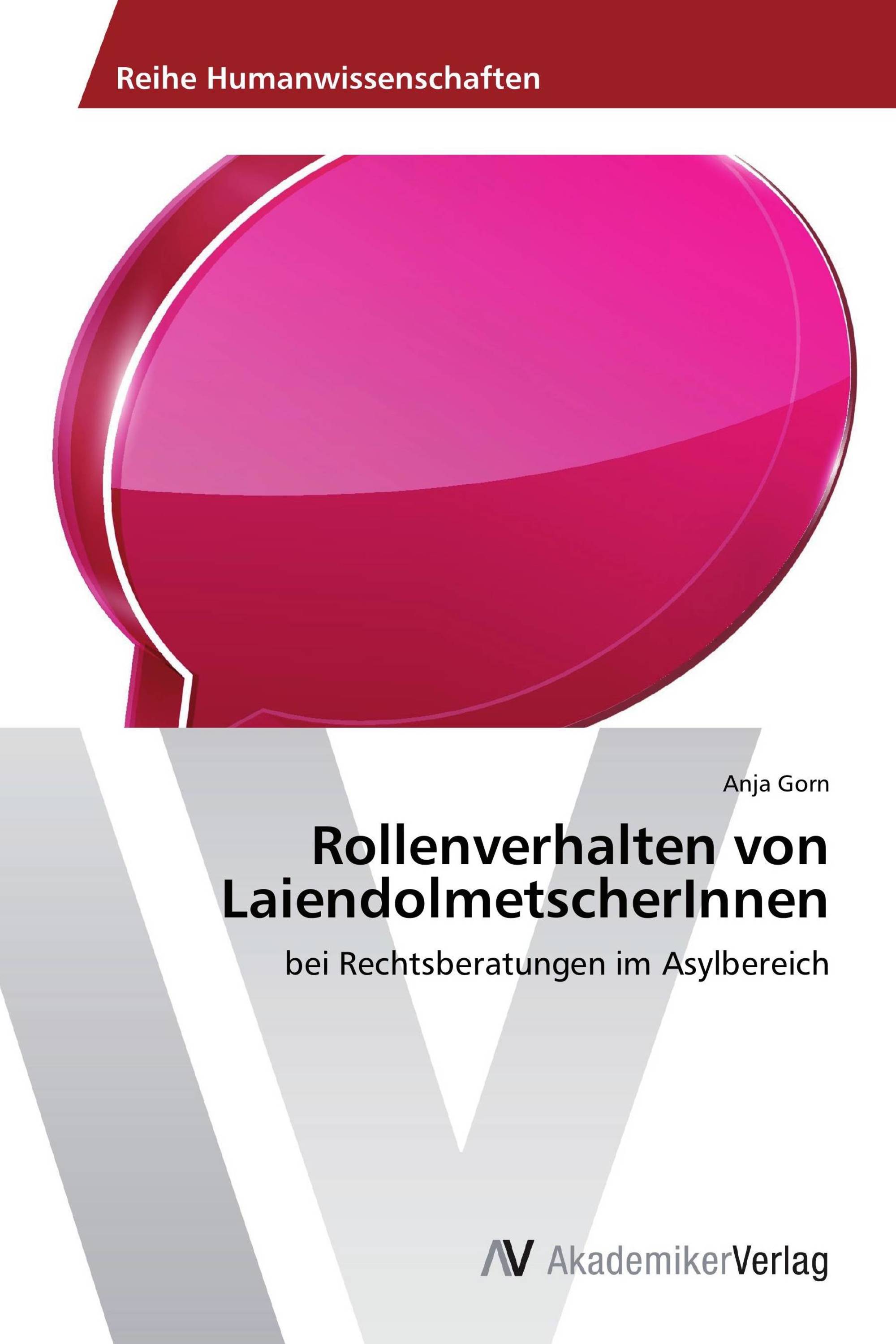 Rollenverhalten von LaiendolmetscherInnen