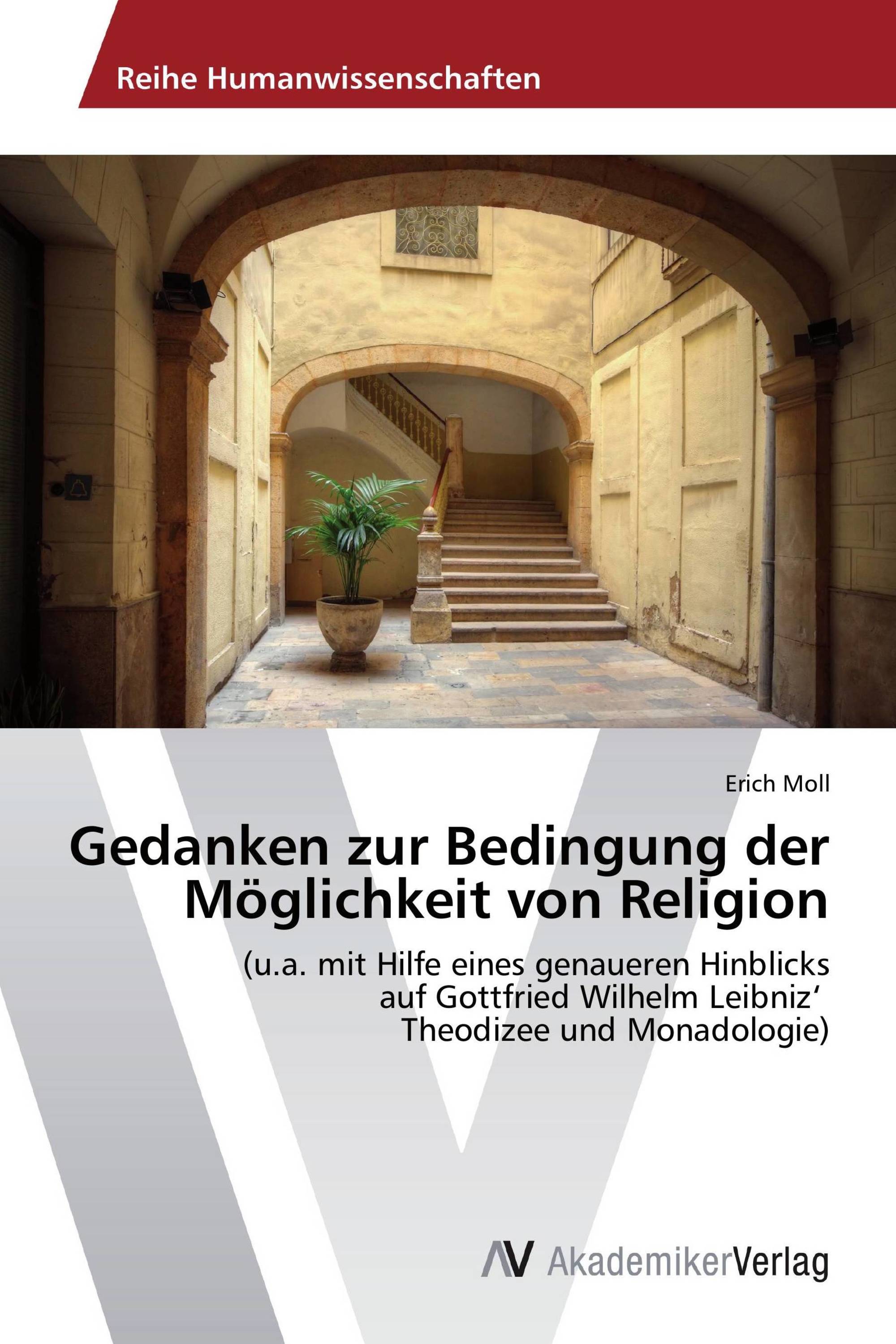 Gedanken zur Bedingung der Möglichkeit von Religion