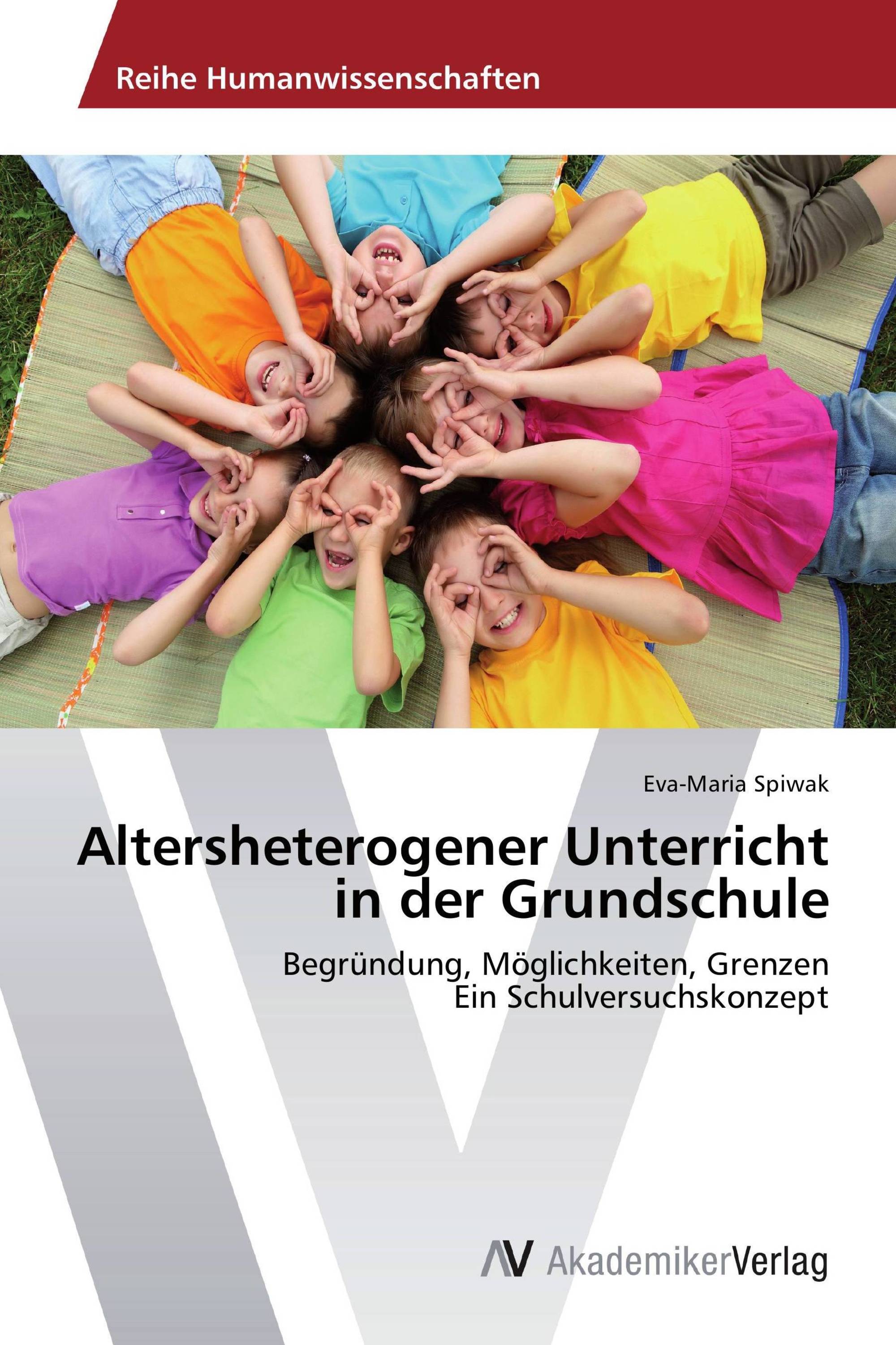 Altersheterogener Unterricht in der Grundschule