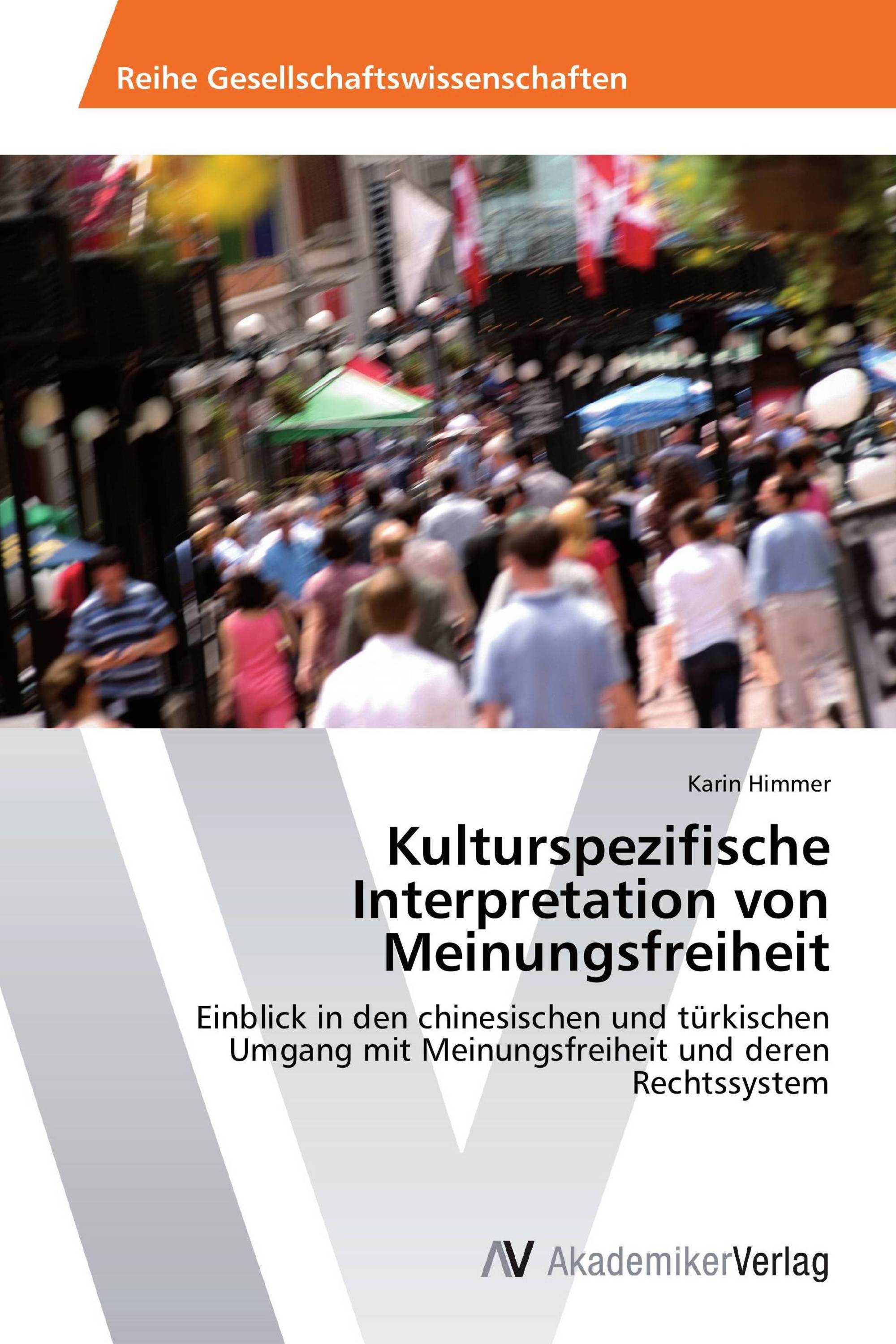 Kulturspezifische Interpretation von Meinungsfreiheit