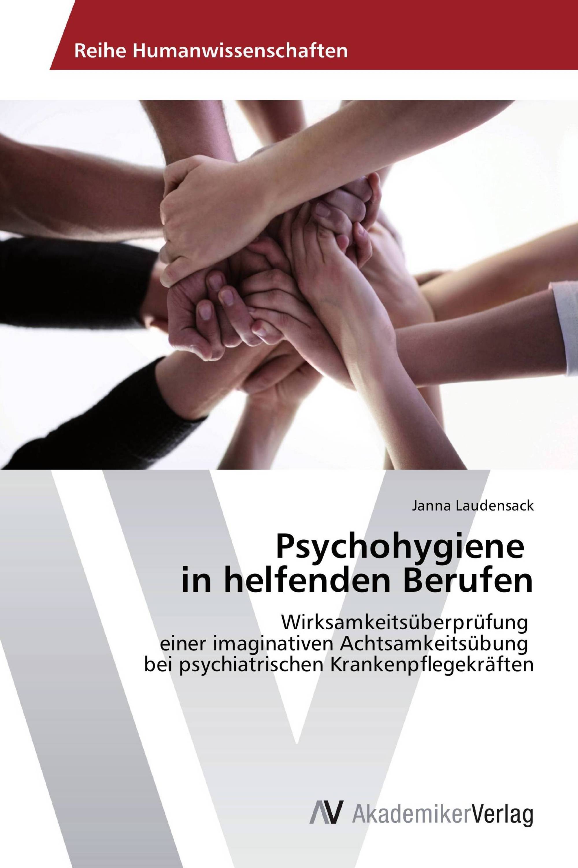 Psychohygiene in helfenden Berufen