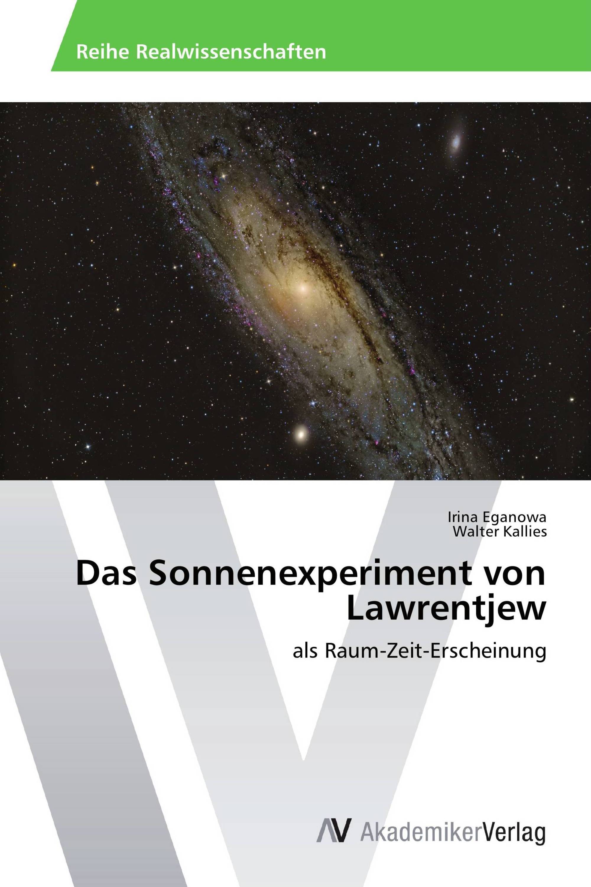 Das Sonnenexperiment von Lawrentjew