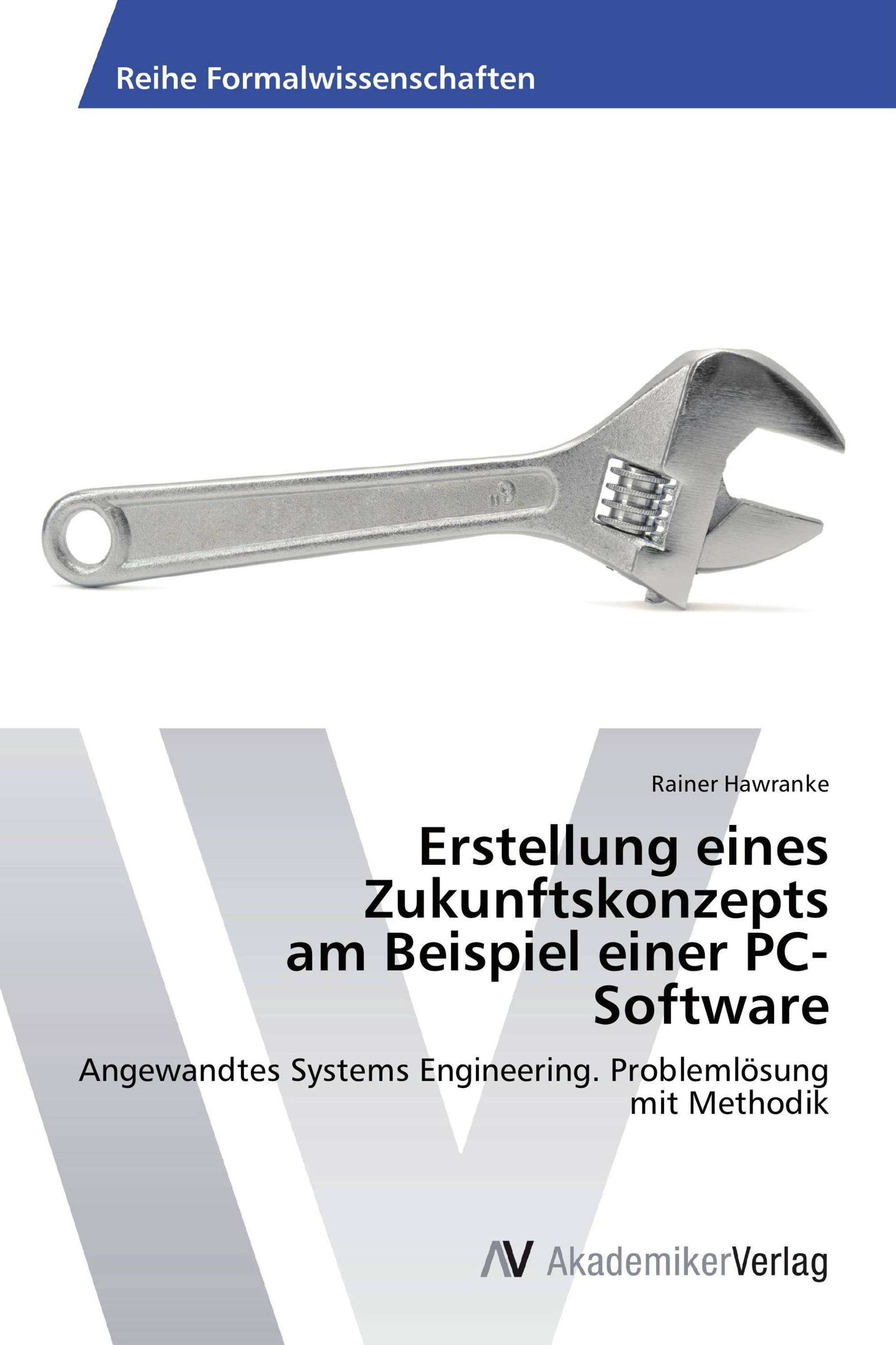 Erstellung eines Zukunftskonzepts am Beispiel einer PC-Software