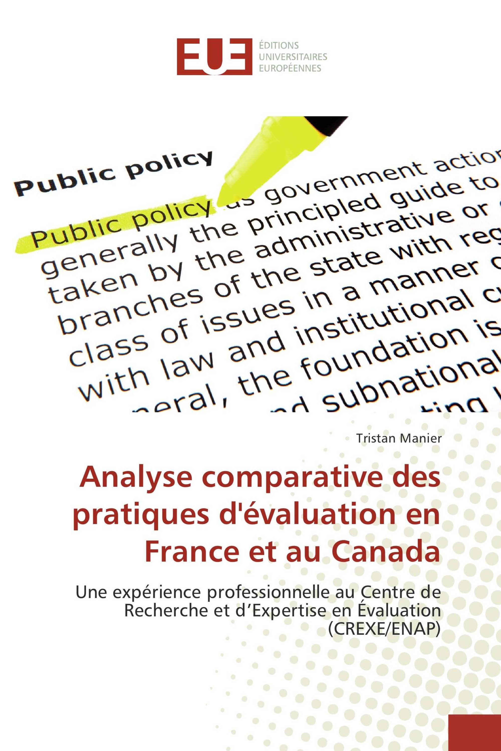 Analyse comparative des pratiques d'évaluation en France et au Canada