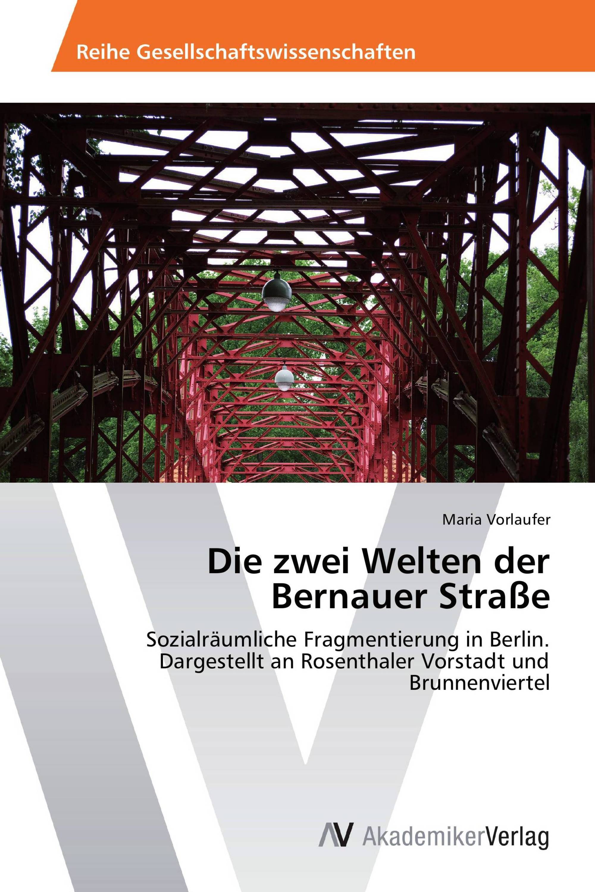 Die zwei Welten der Bernauer Straße