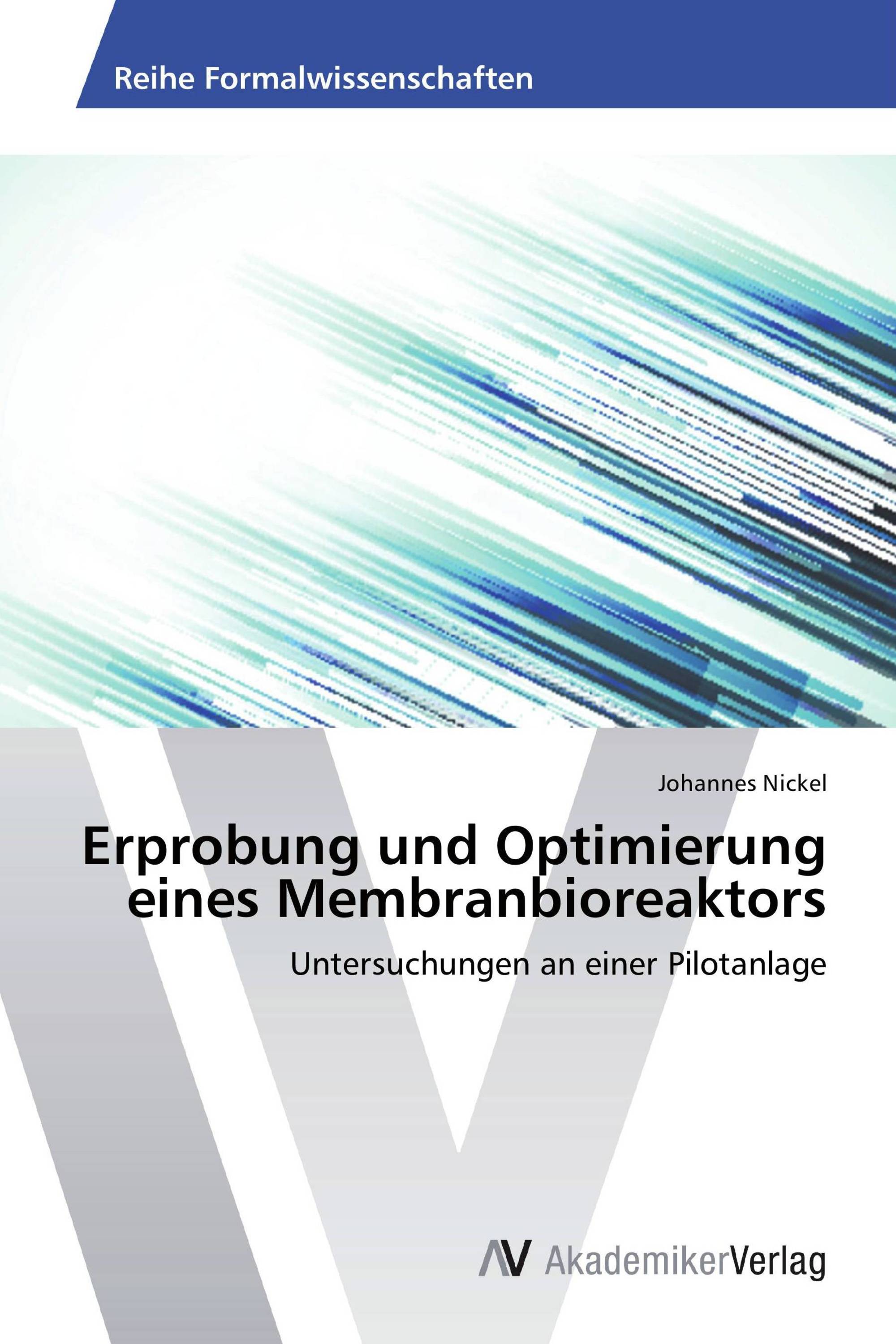 Erprobung und Optimierung eines Membranbioreaktors