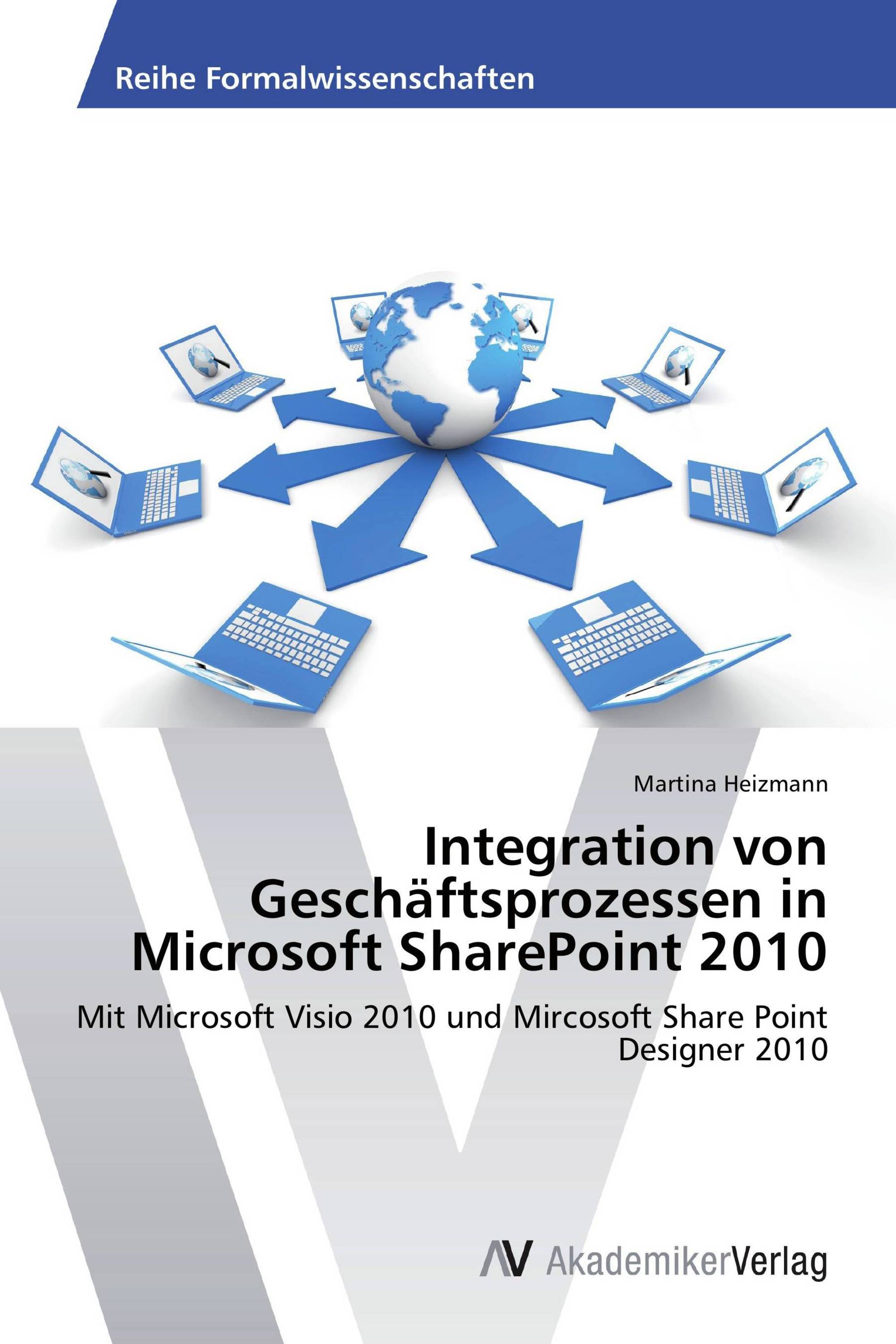 Integration von Geschäftsprozessen in Microsoft SharePoint 2010