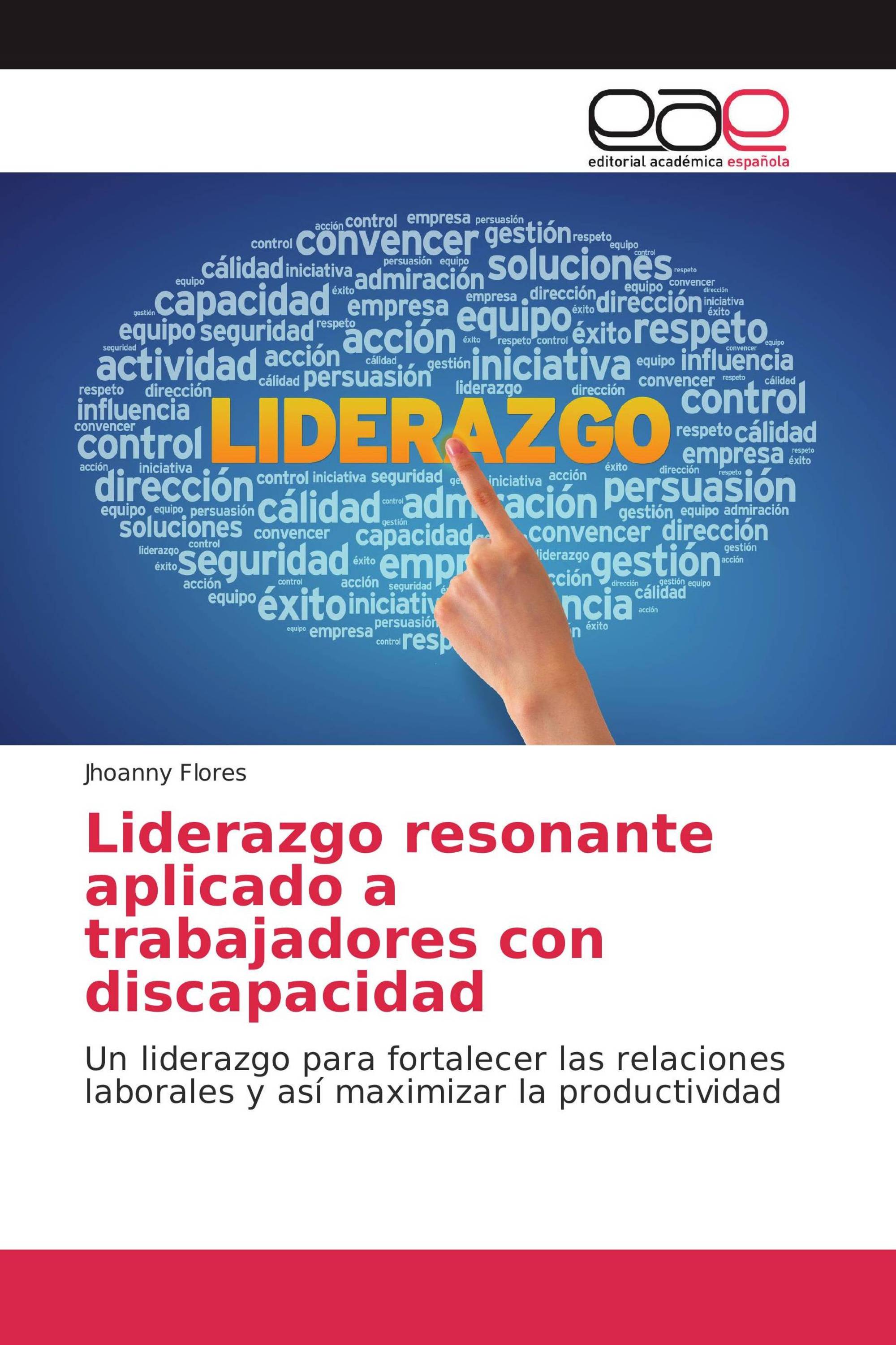 Liderazgo resonante aplicado a trabajadores con discapacidad