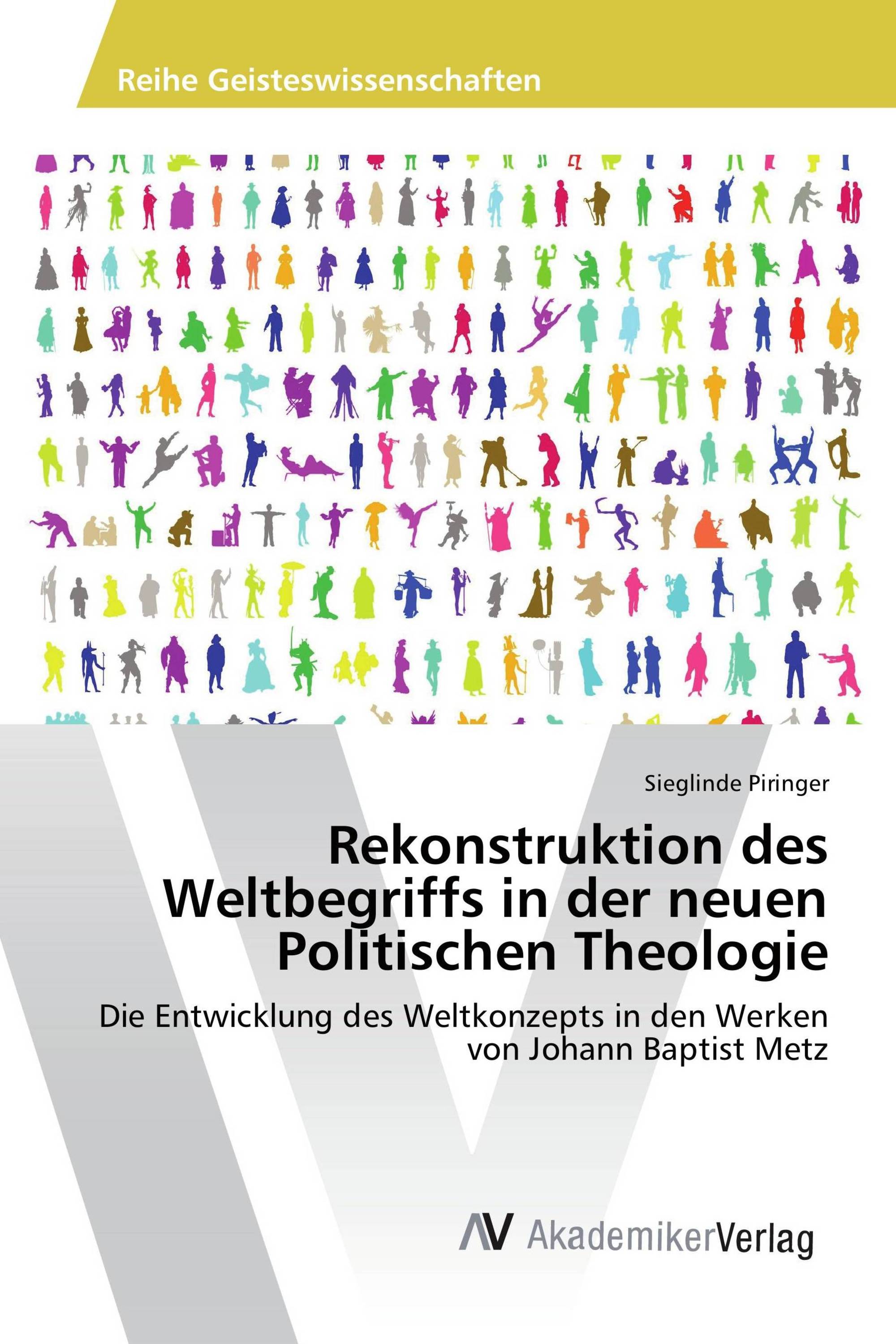 Rekonstruktion des Weltbegriffs in der neuen Politischen Theologie