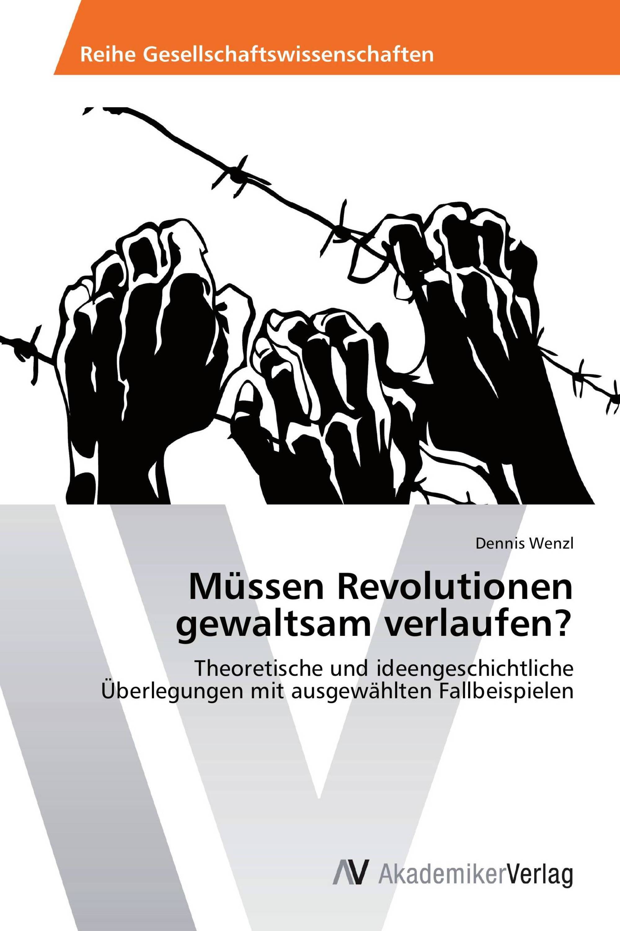 Müssen Revolutionen gewaltsam verlaufen?