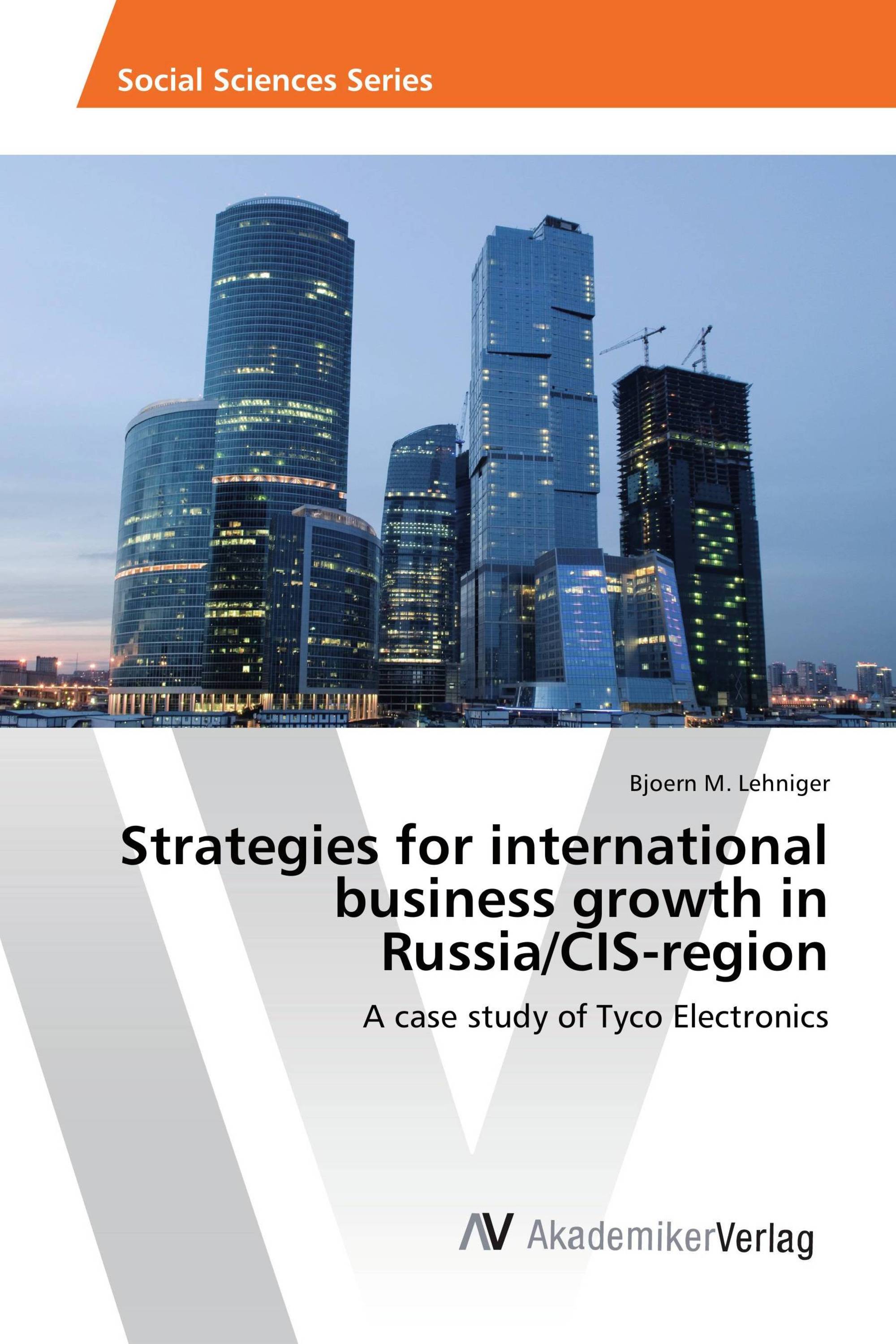 Strategies for international business growth in Russia/CIS-region