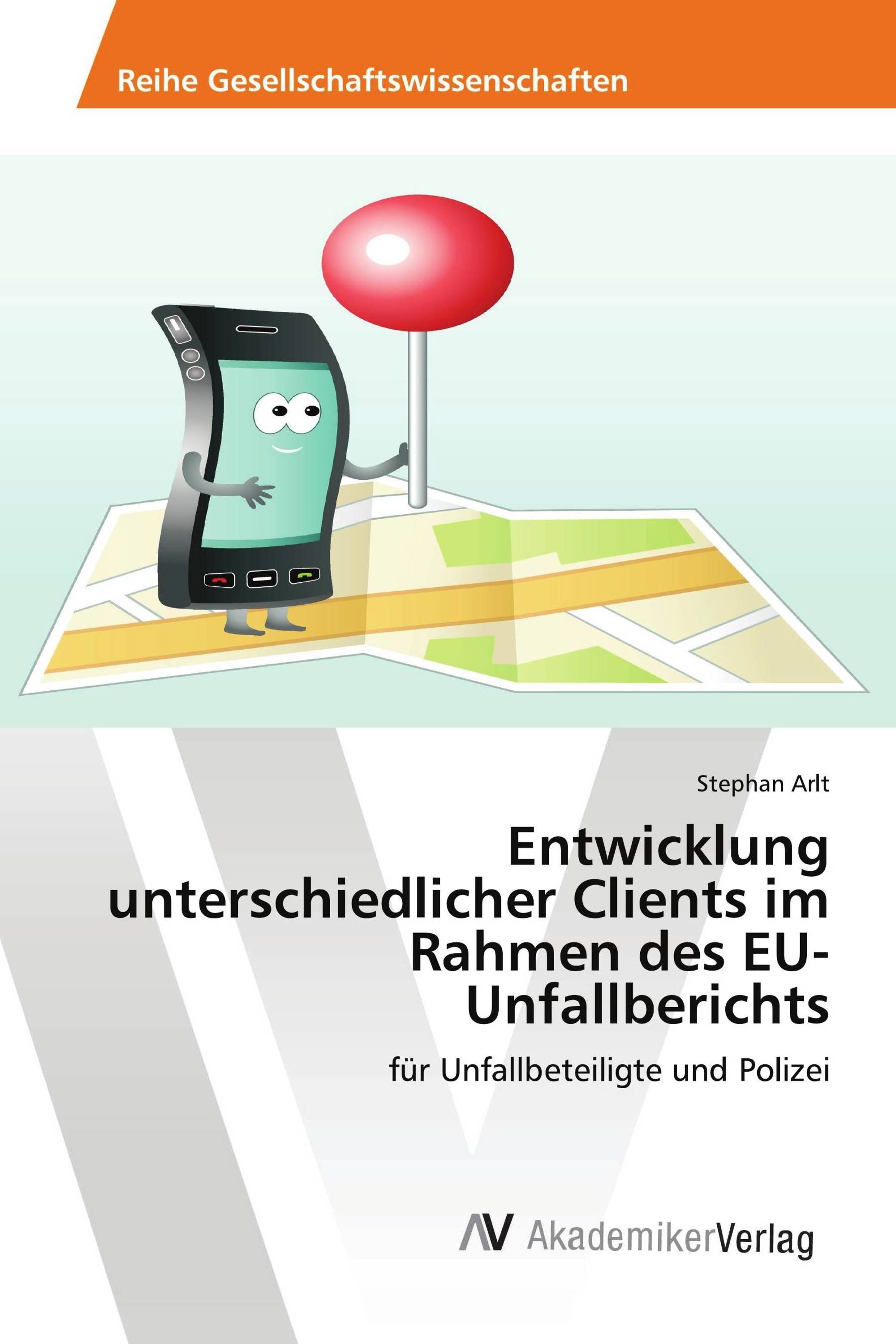 Entwicklung unterschiedlicher Clients im Rahmen des EU-Unfallberichts