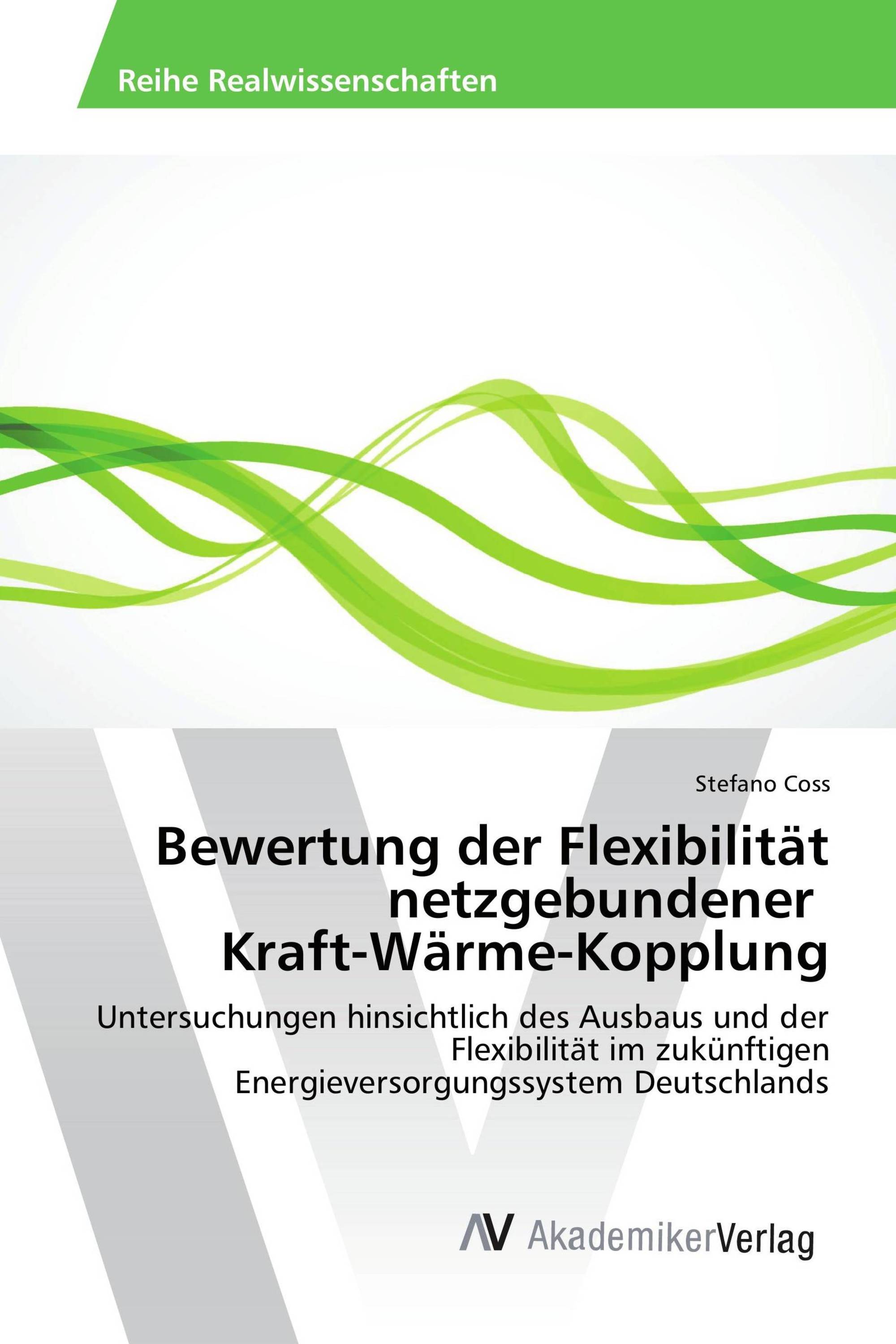 Bewertung der Flexibilität netzgebundener Kraft-Wärme-Kopplung