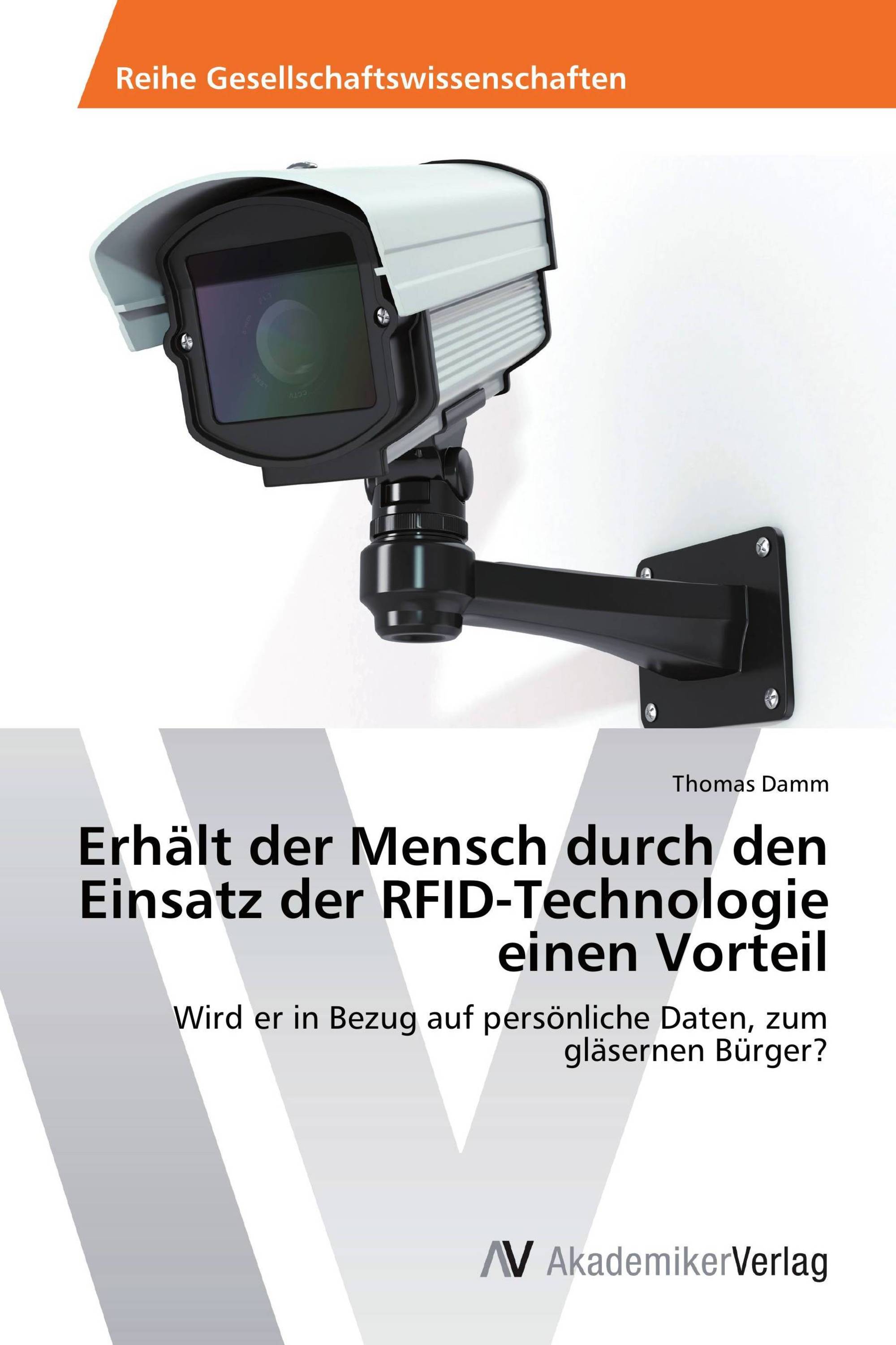 Erhält der Mensch durch den Einsatz der RFID-Technologie einen Vorteil