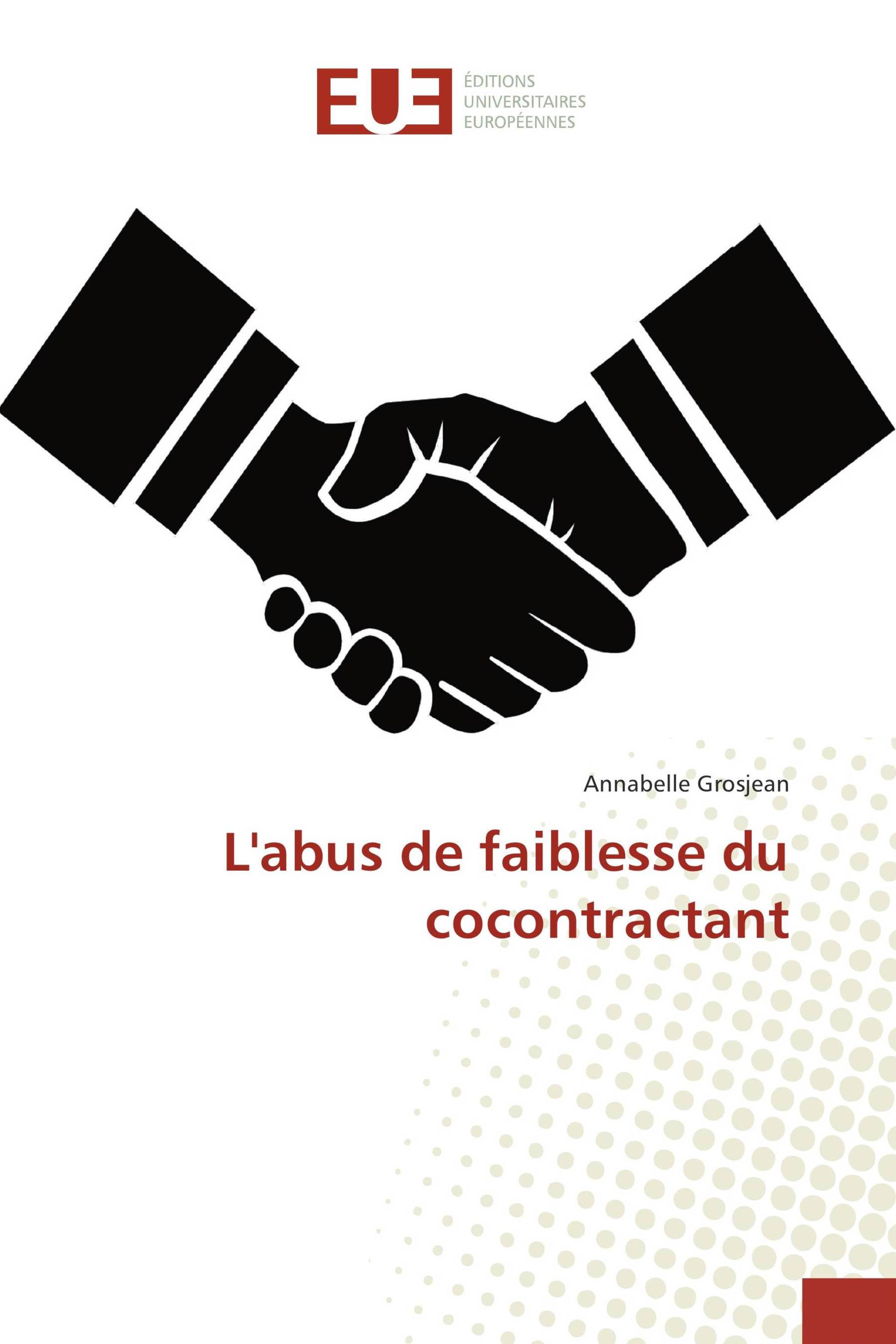 L'abus de faiblesse du cocontractant